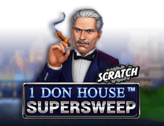 1 Don House Supersweep Scrach — Juega 100% gratis en modo demo 1 1 Don House Supersweep Scrach