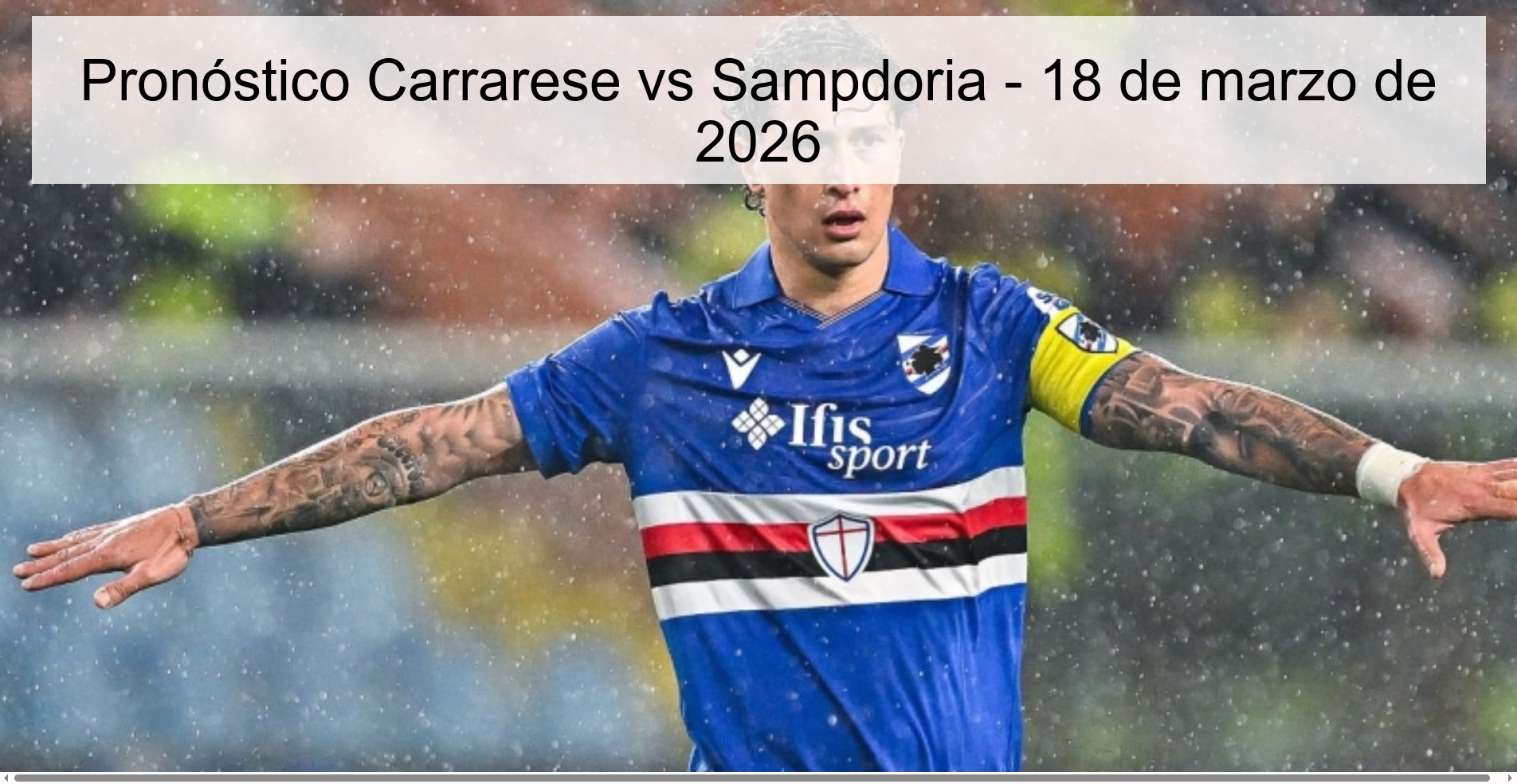 Pronóstico Carrarese vs Sampdoria - 18 de marzo de 2026