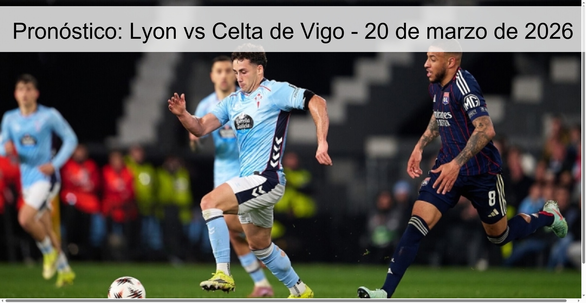 Pronóstico: Lyon vs Celta de Vigo - 20 de marzo de 2026