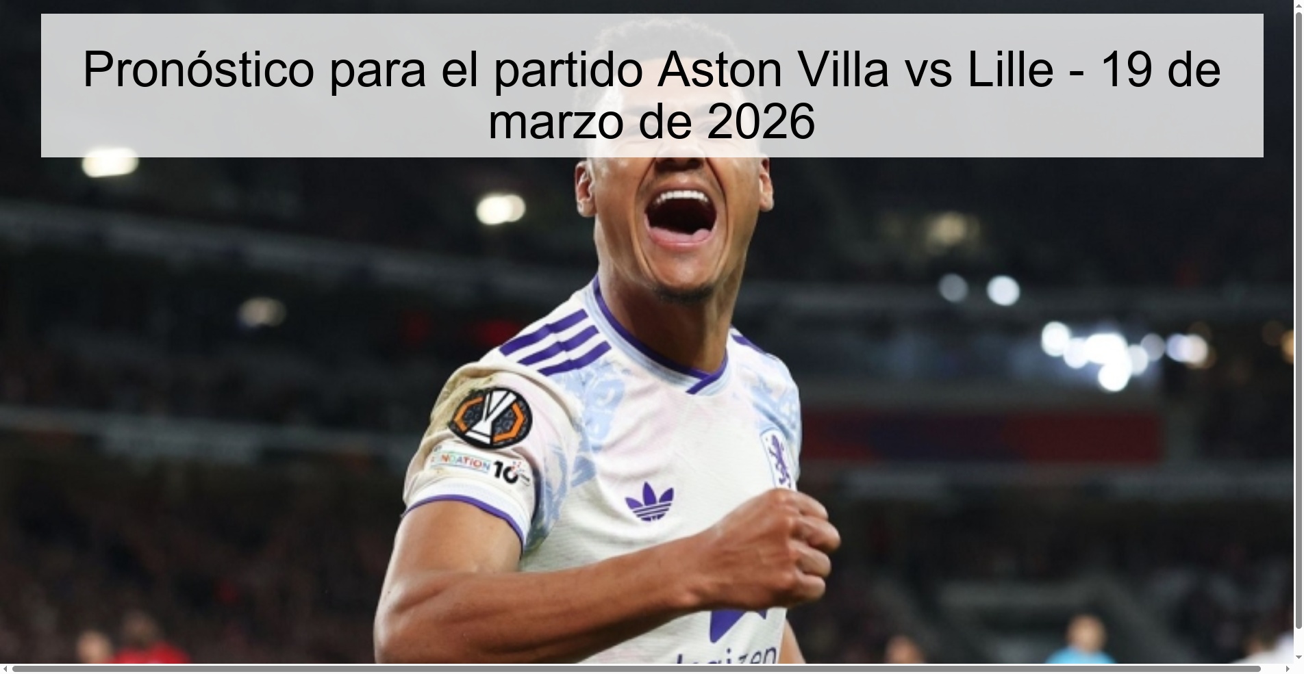 Pronóstico para el partido Aston Villa vs Lille - 19 de marzo de 2026