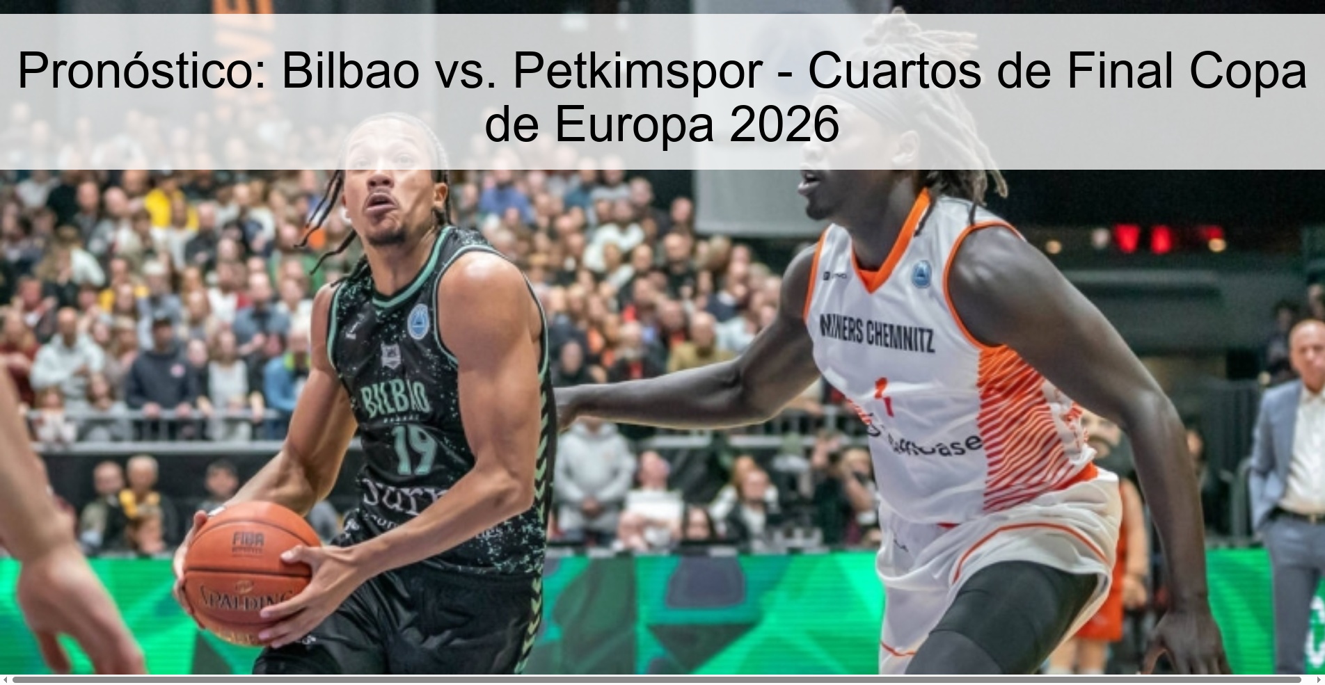 Pronóstico: Bilbao vs. Petkimspor - Cuartos de Final Copa de Europa 2026