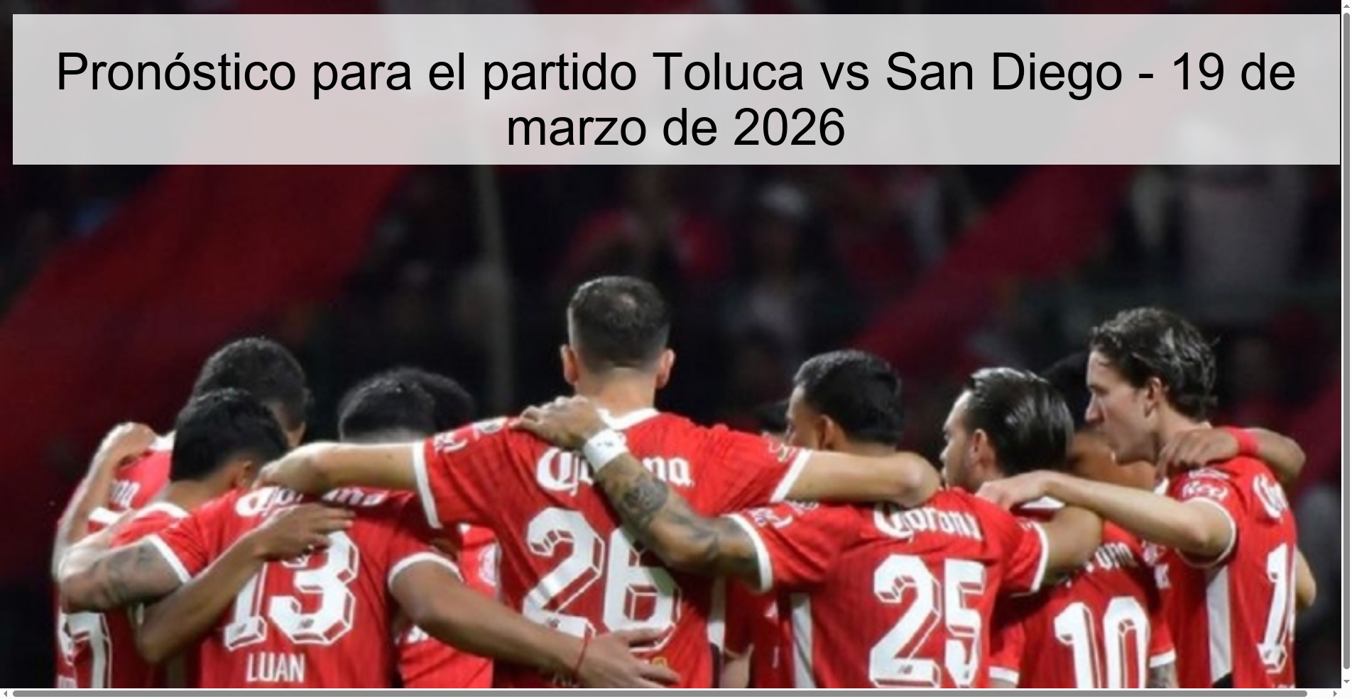 Pronóstico para el partido Toluca vs San Diego - 19 de marzo de 2026