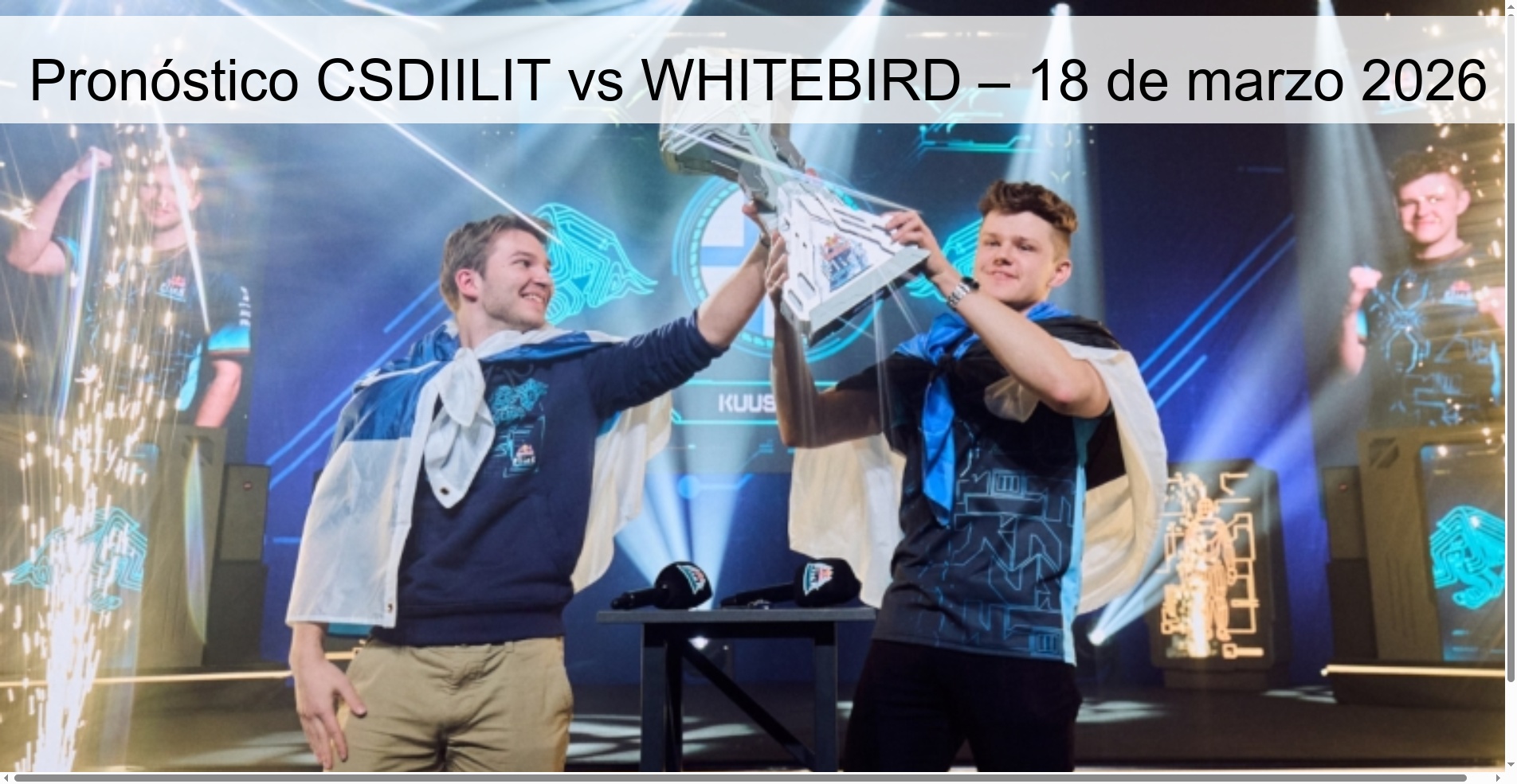 Pronóstico CSDIILIT vs WHITEBIRD – 18 de marzo 2026