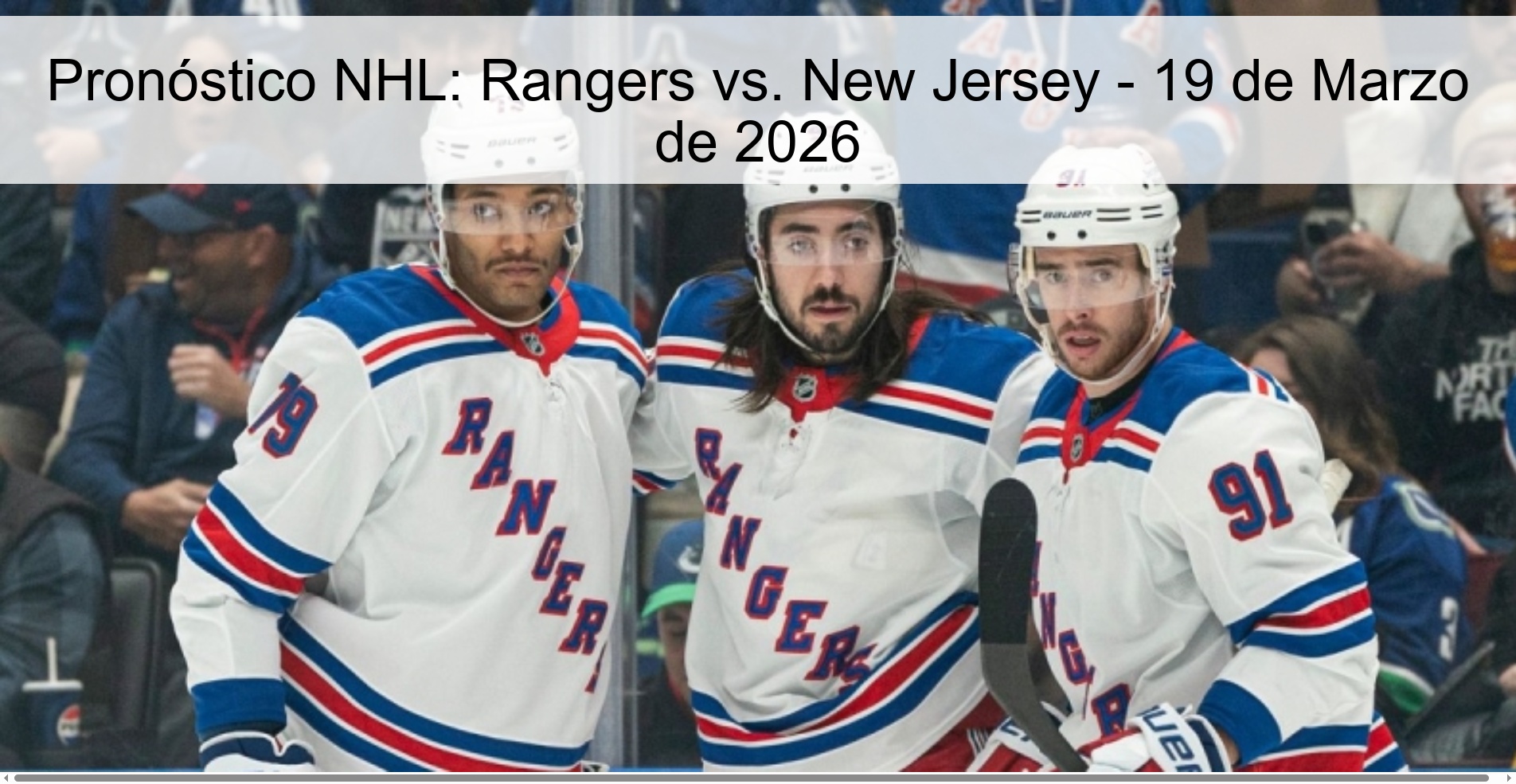 Pronóstico NHL: Rangers vs. New Jersey - 19 de Marzo de 2026 Pronóstico NHL: Rangers vs. New Jersey - 19 de Marzo de 2026