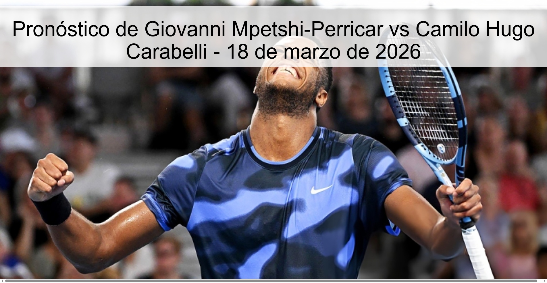 Pronóstico de Giovanni Mpetshi-Perricar vs Camilo Hugo Carabelli - 18 de marzo de 2026