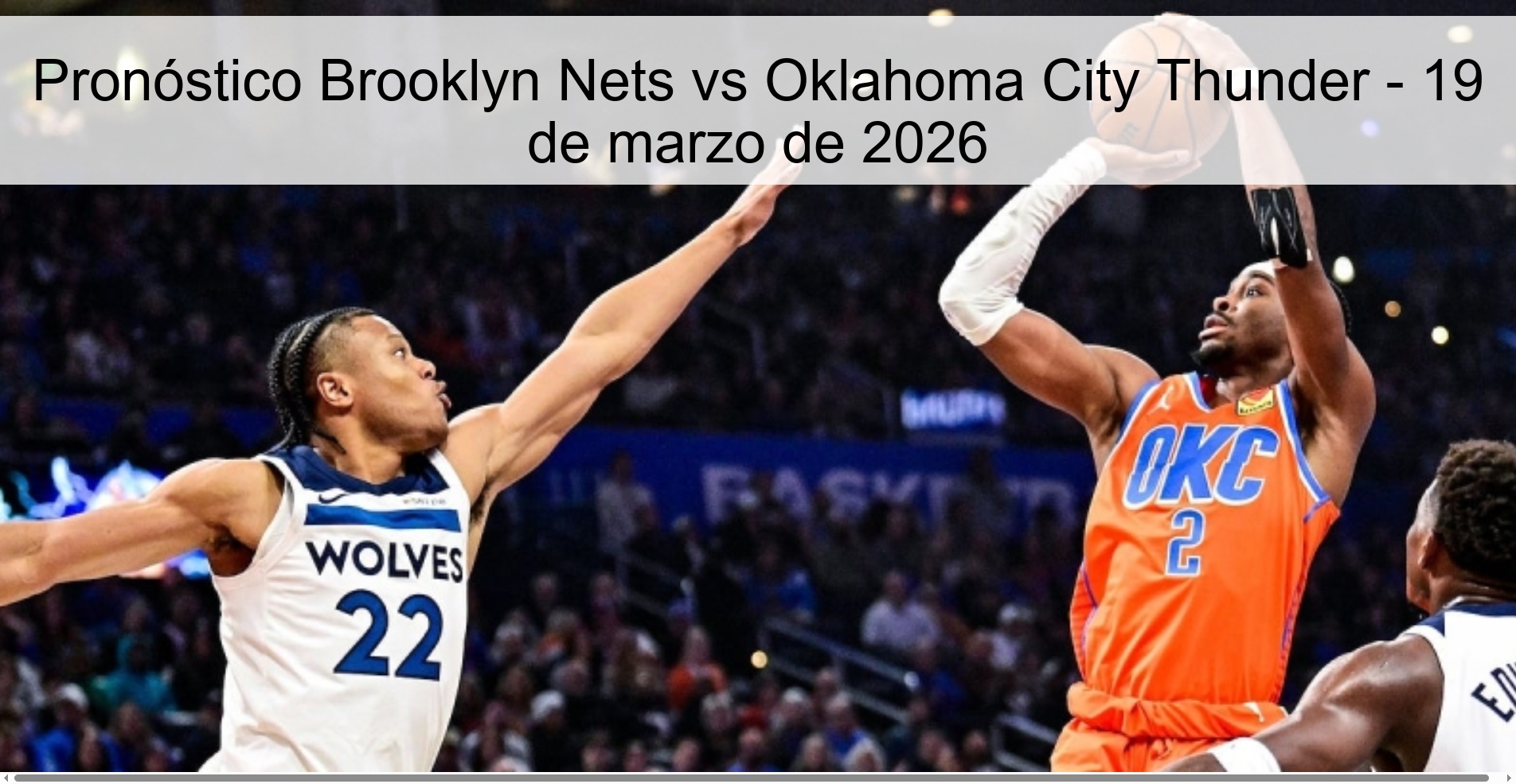 Pronóstico Brooklyn Nets vs Oklahoma City Thunder - 19 de marzo de 2026