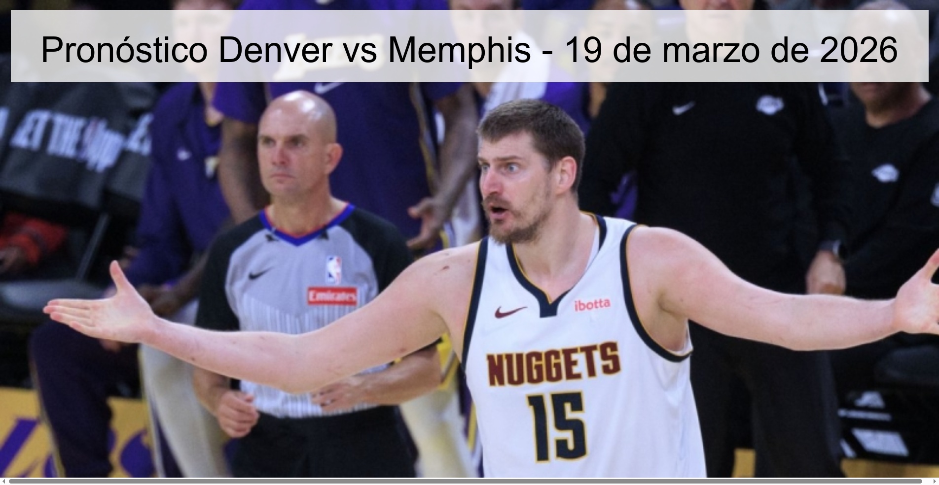 Pronóstico Denver vs Memphis - 19 de marzo de 2026 Pronóstico Denver vs Memphis - 19 de marzo de 2026