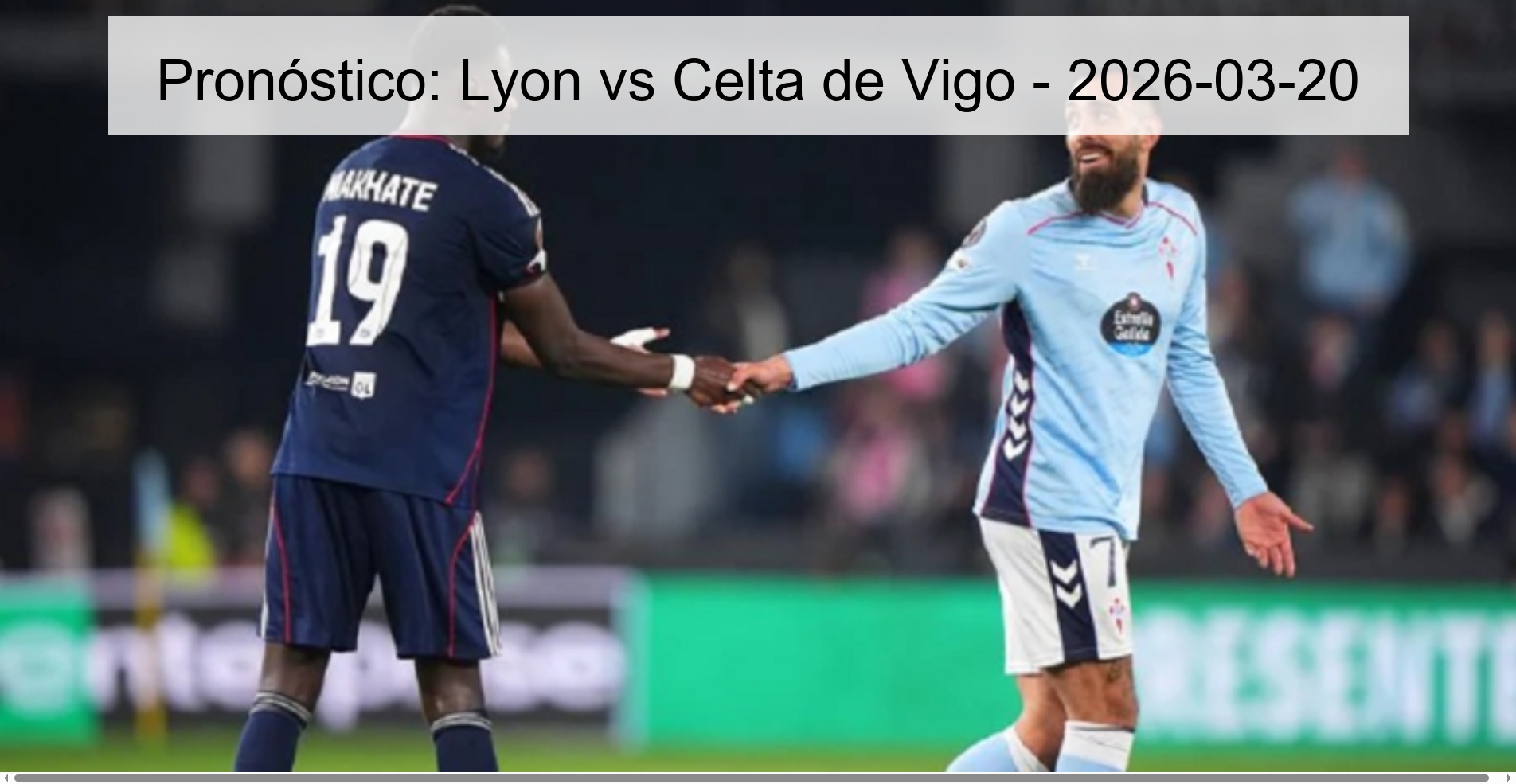 Pronóstico: Lyon vs Celta de Vigo - 2026-03-20