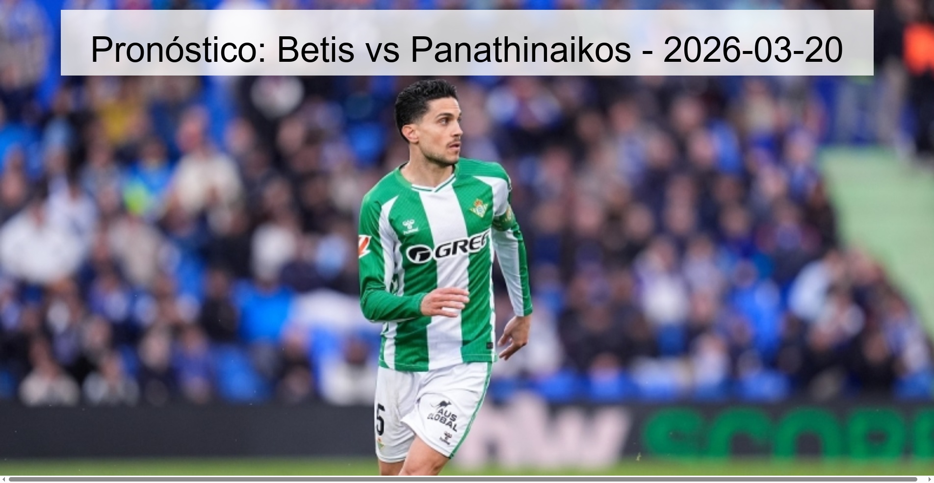 Pronóstico: Betis vs Panathinaikos - 2026-03-20