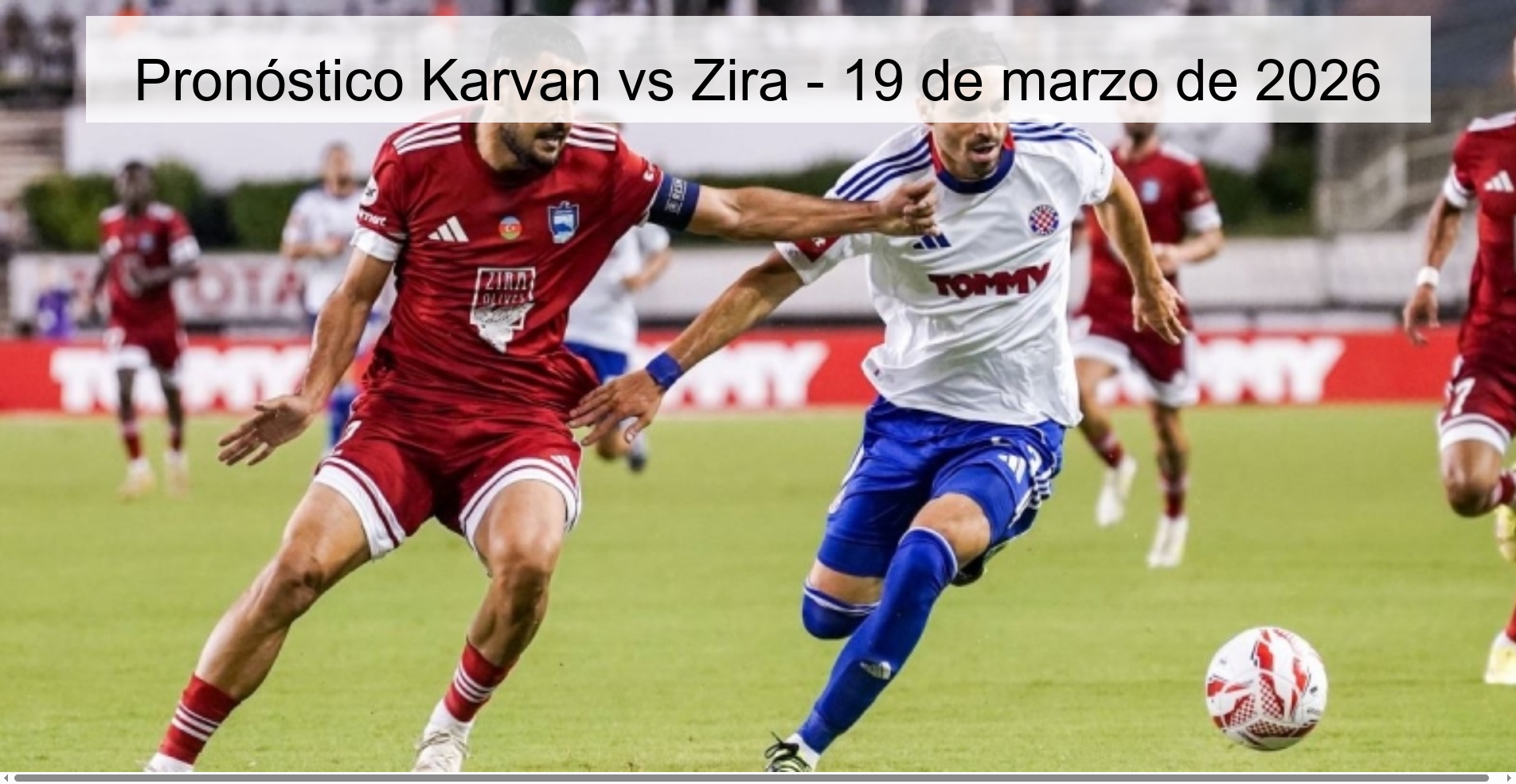 Pronóstico Karvan vs Zira - 19 de marzo de 2026