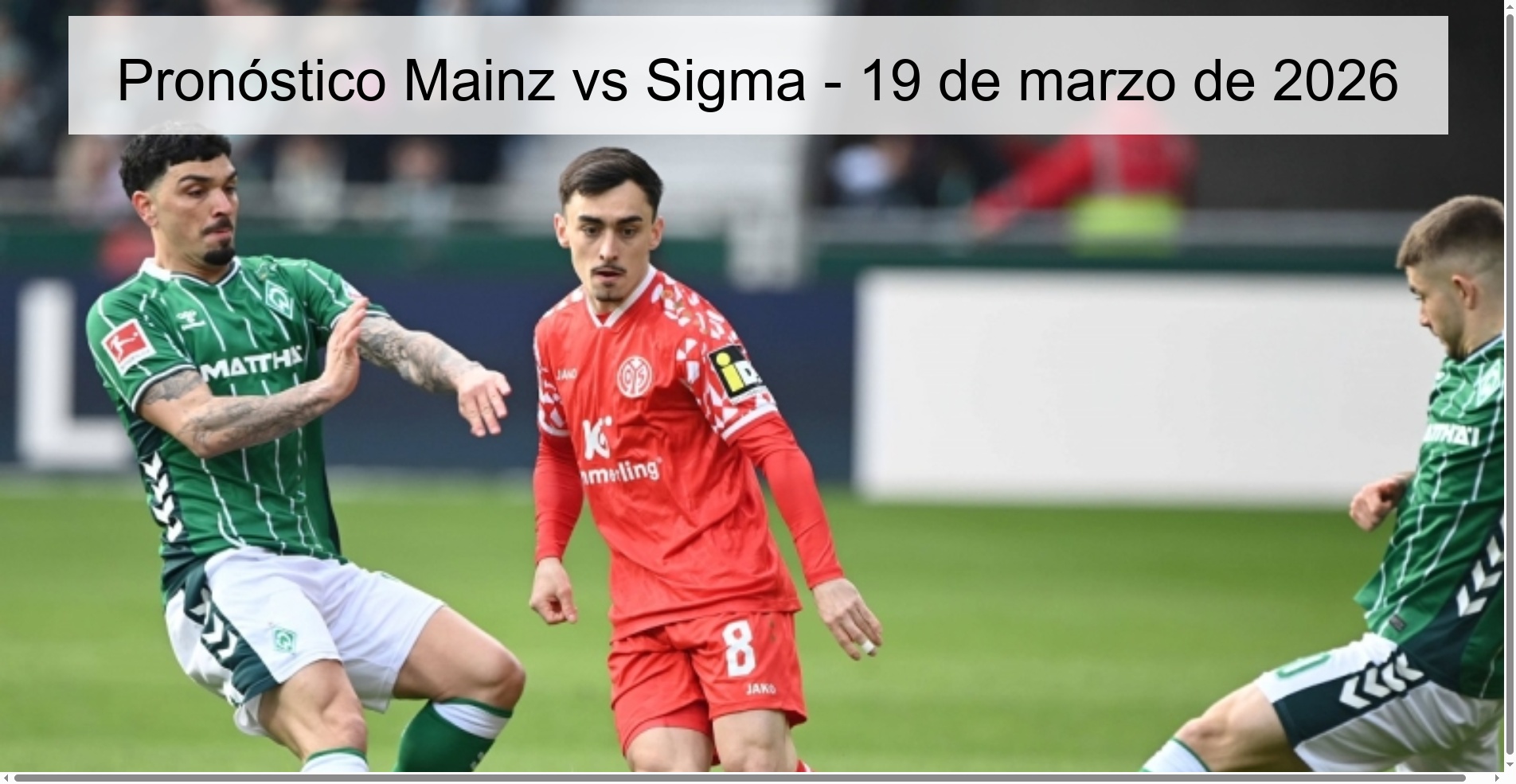 Pronóstico Mainz vs Sigma - 19 de marzo de 2026