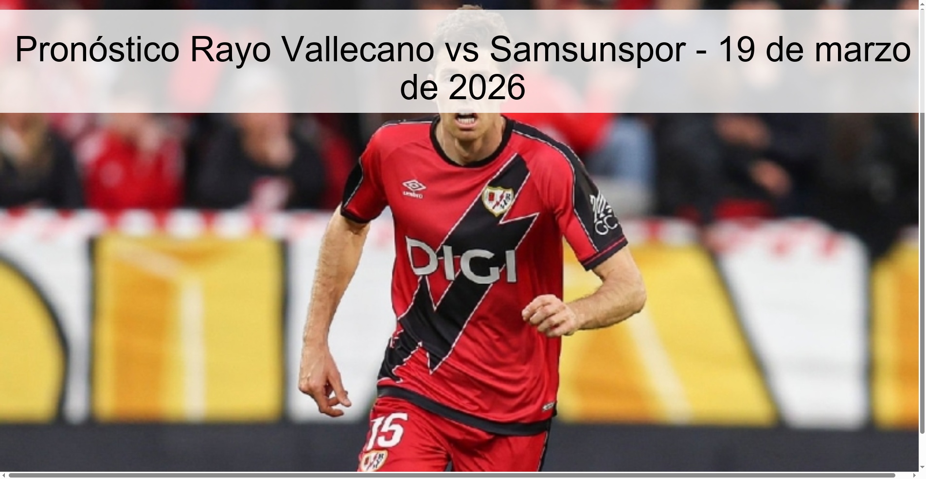 Pronóstico Rayo Vallecano vs Samsunspor - 19 de marzo de 2026
