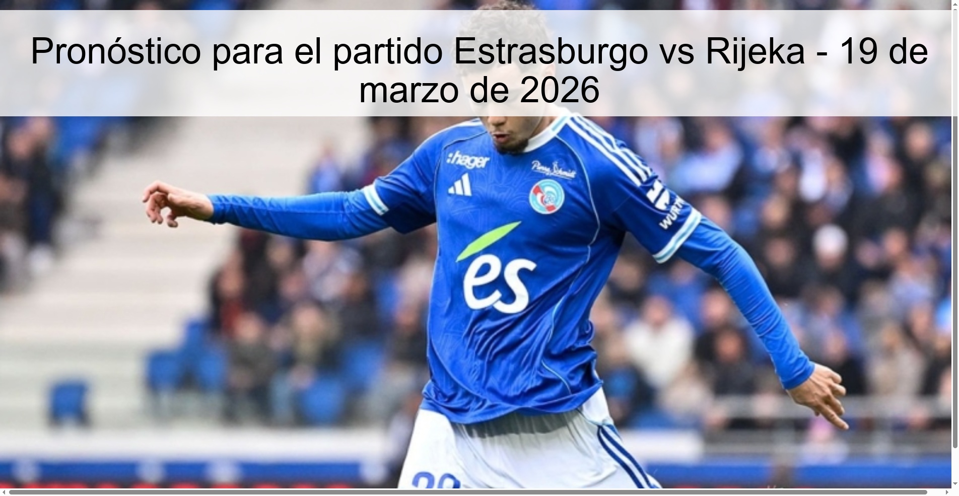 Pronóstico para el partido Estrasburgo vs Rijeka - 19 de marzo de 2026