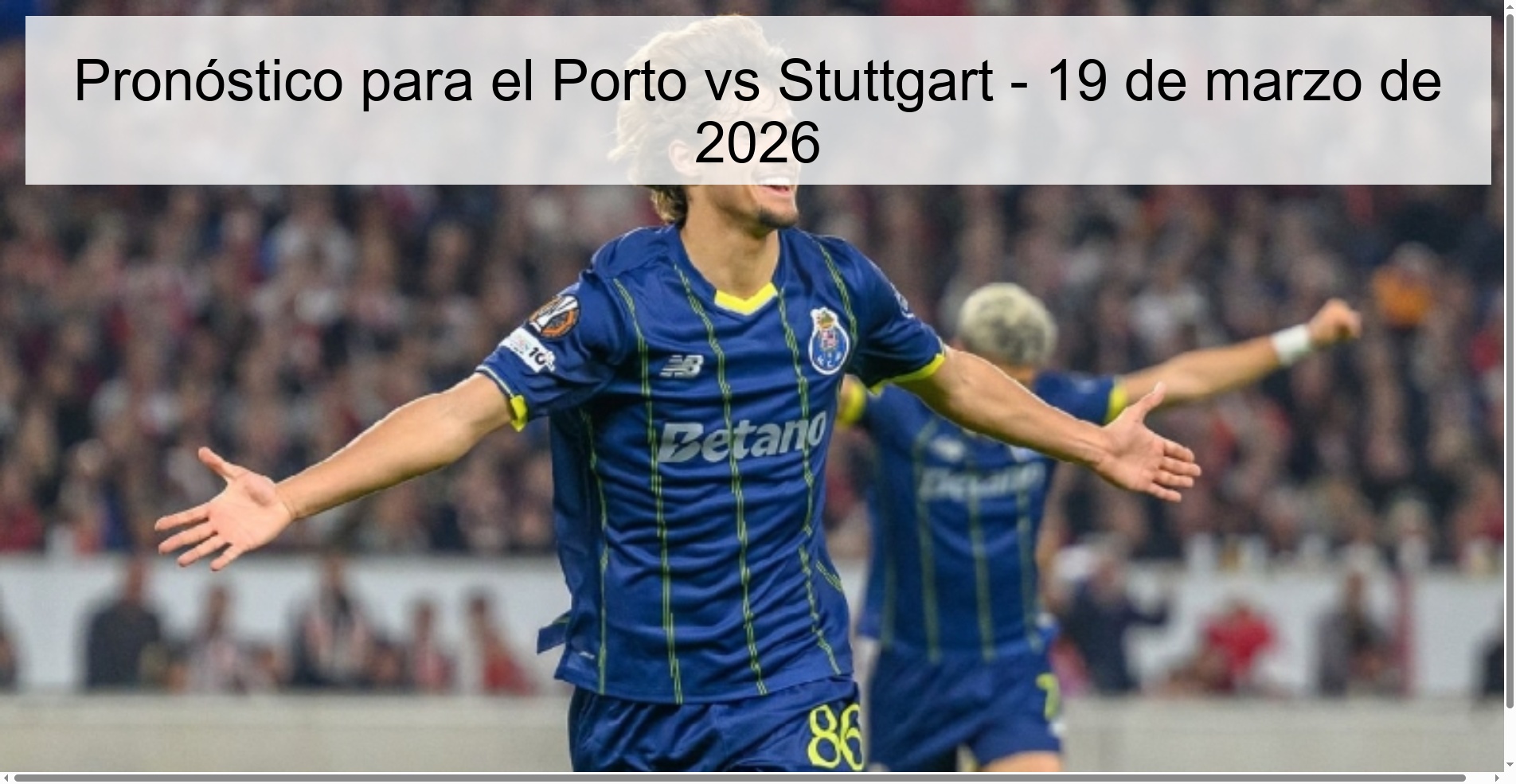 Pronóstico para el Porto vs Stuttgart - 19 de marzo de 2026