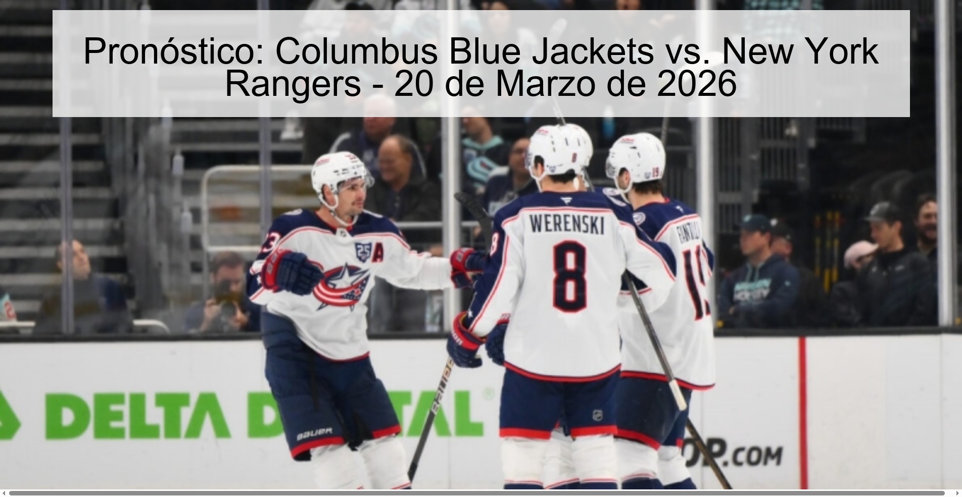 Pronóstico: Columbus Blue Jackets vs. New York Rangers - 20 de Marzo de 2026