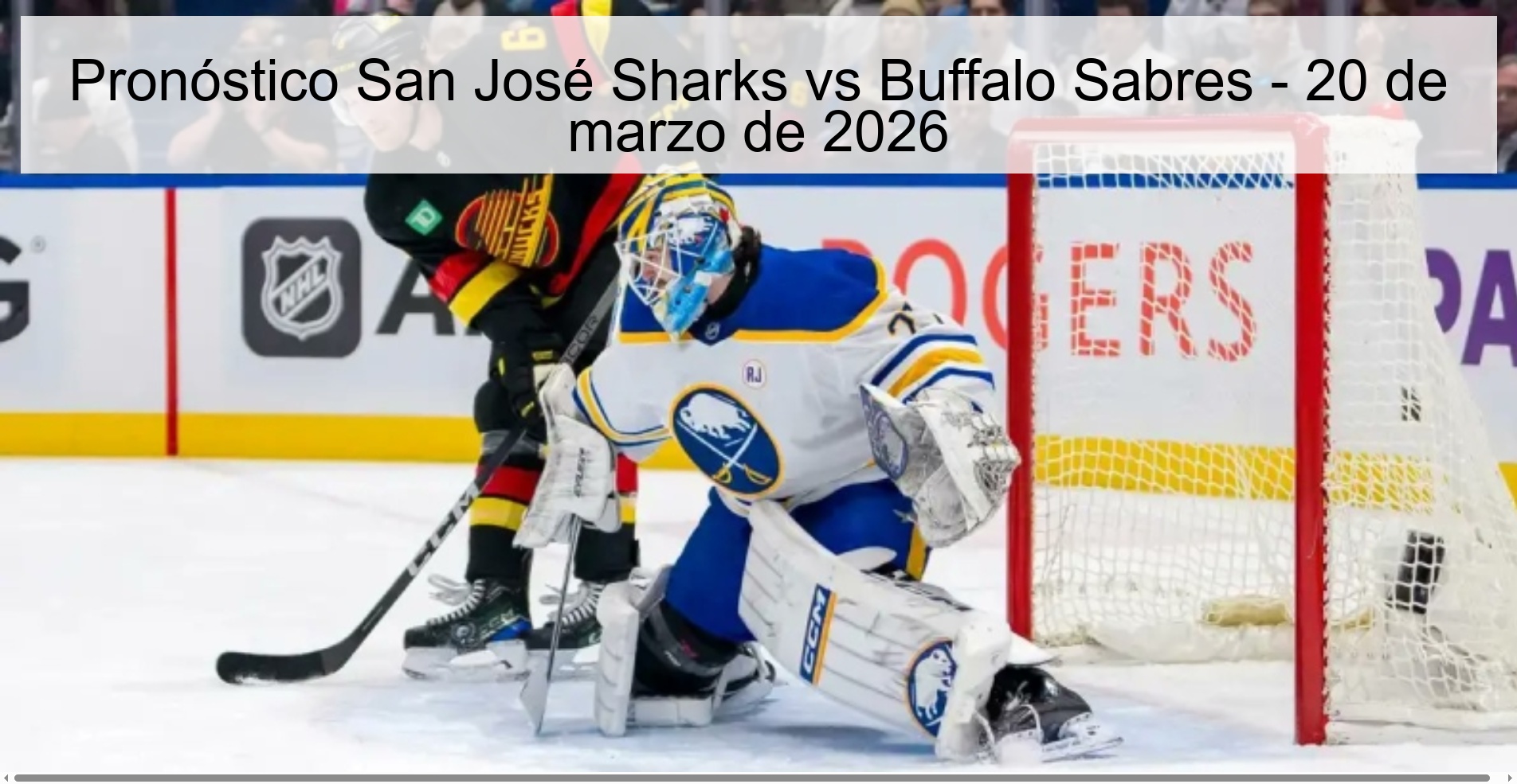 Pronóstico San José Sharks vs Buffalo Sabres - 20 de marzo de 2026 Pronóstico San José Sharks vs Buffalo Sabres - 20 de marzo de 2026