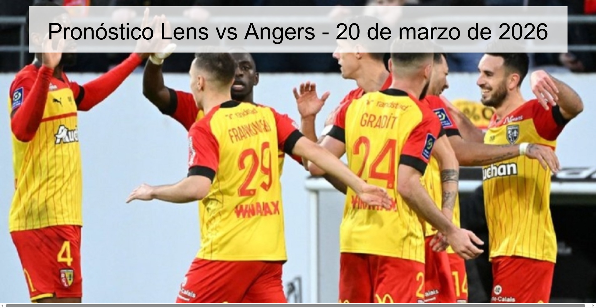 Pronóstico Lens vs Angers - 20 de marzo de 2026 Pronóstico Lens vs Angers - 20 de marzo de 2026
