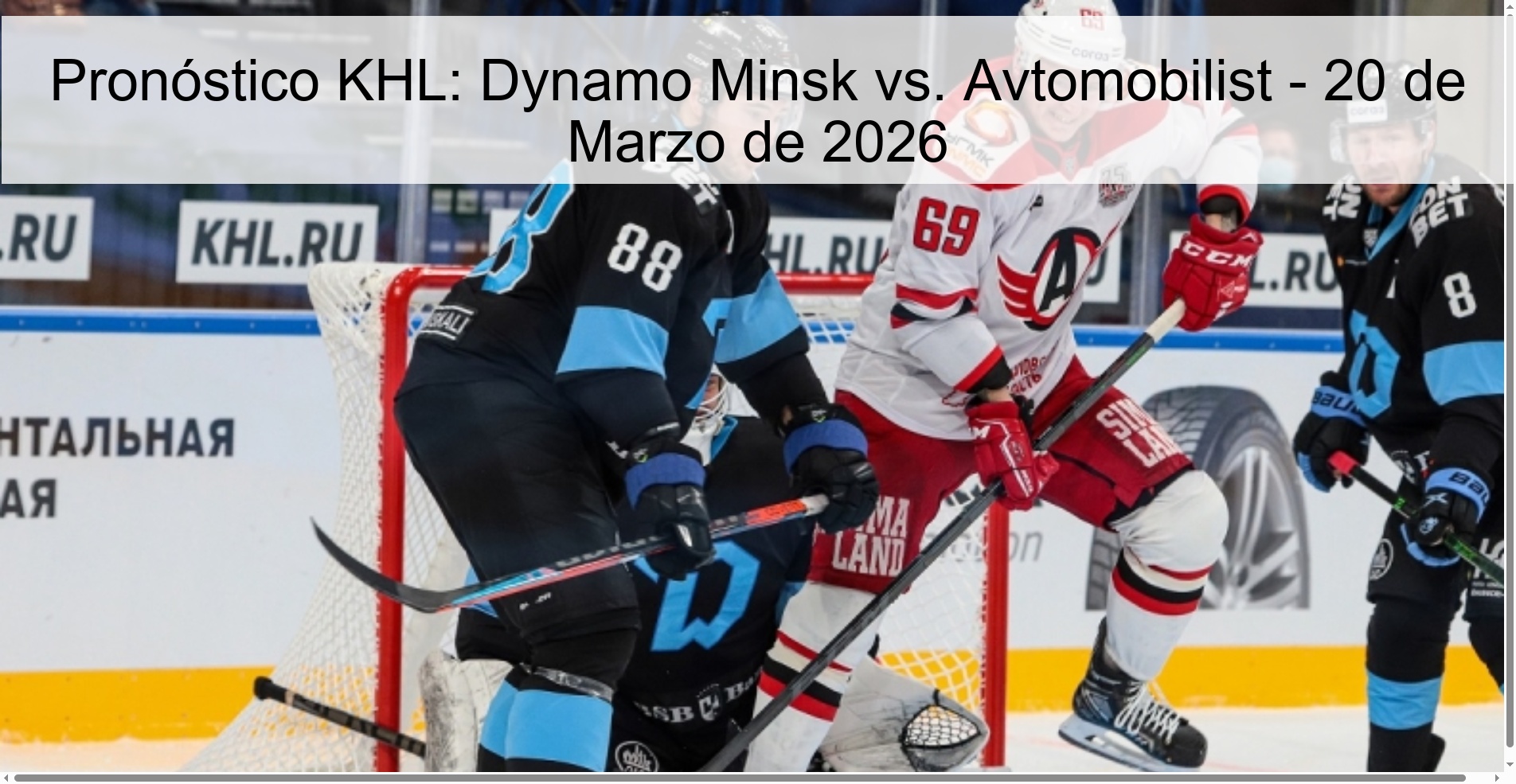 Pronóstico KHL: Dynamo Minsk vs. Avtomobilist - 20 de Marzo de 2026 Pronóstico KHL: Dynamo Minsk vs. Avtomobilist - 20 de Marzo de 2026