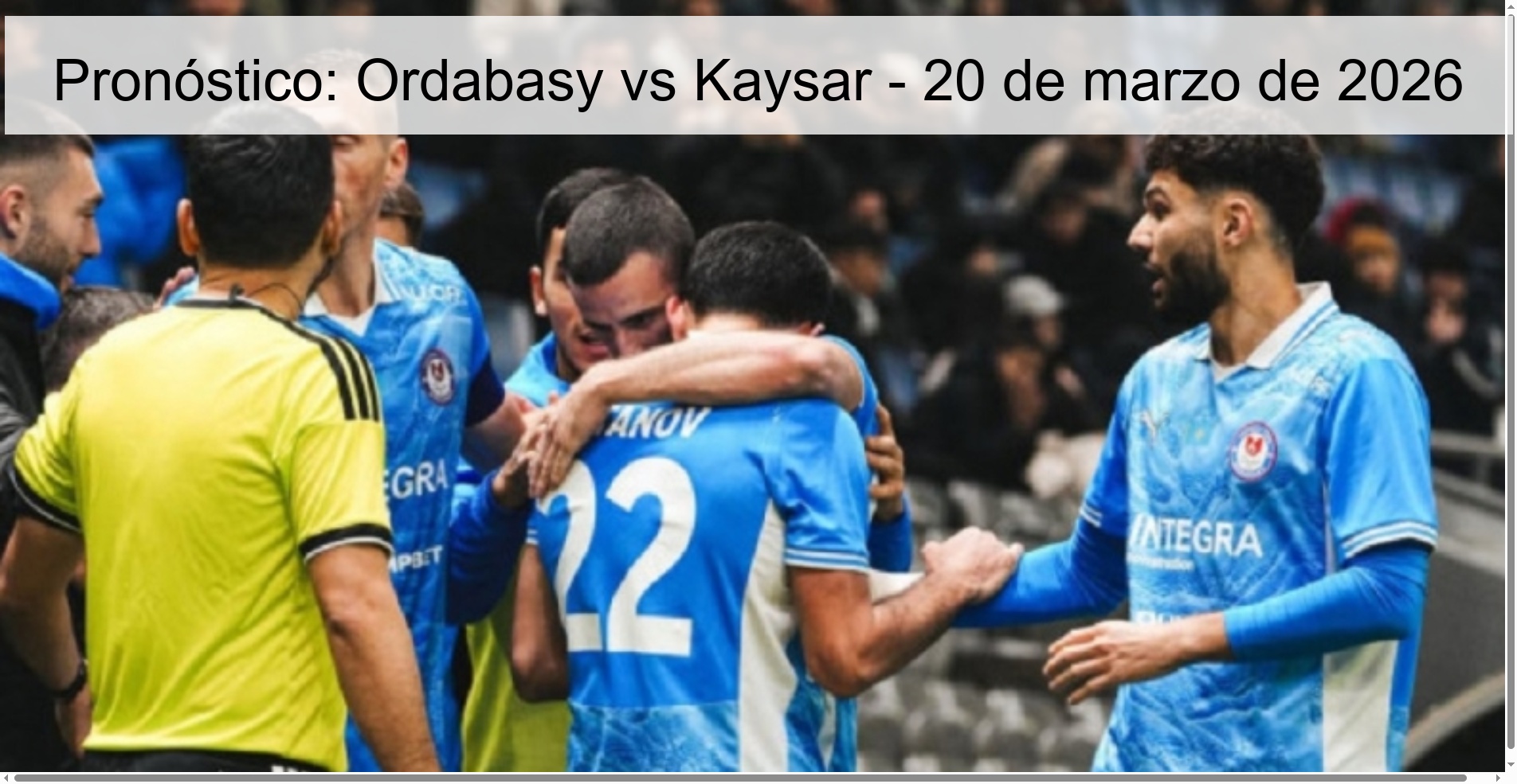 Pronóstico: Ordabasy vs Kaysar - 20 de marzo de 2026 Pronóstico: Ordabasy vs Kaysar - 20 de marzo de 2026