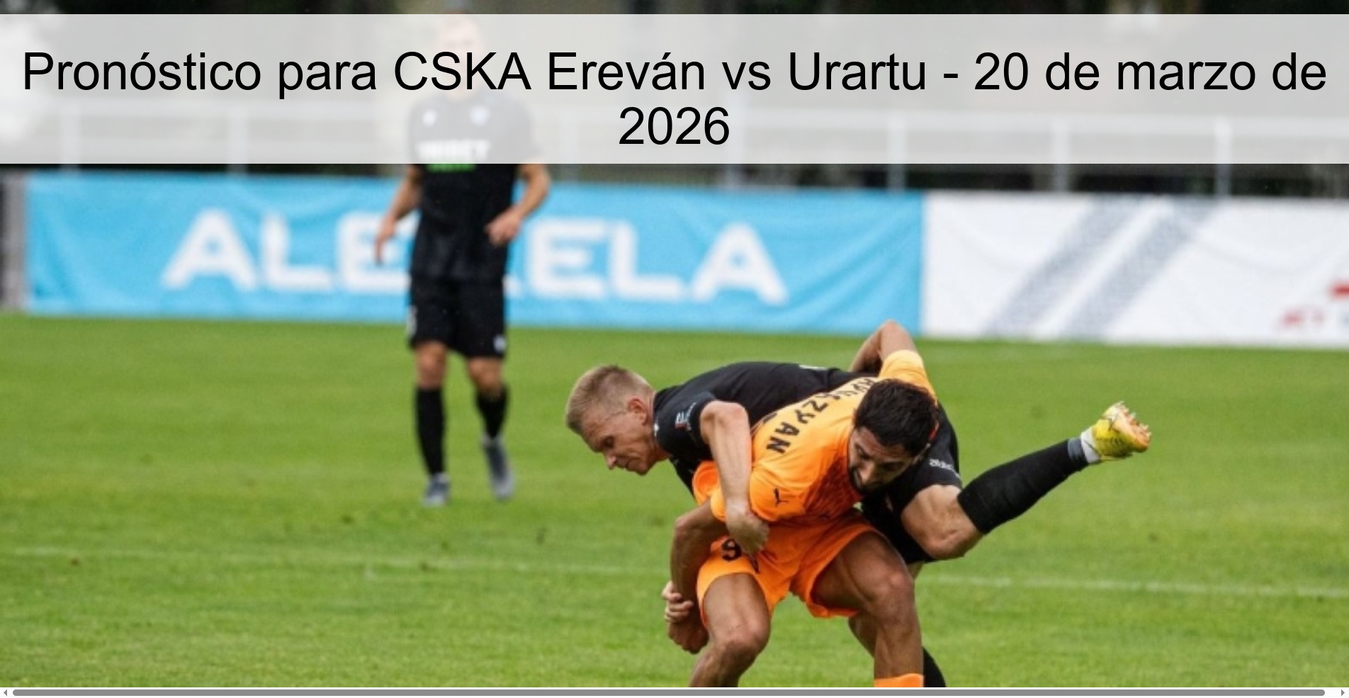 Pronóstico para CSKA Ereván vs Urartu - 20 de marzo de 2026