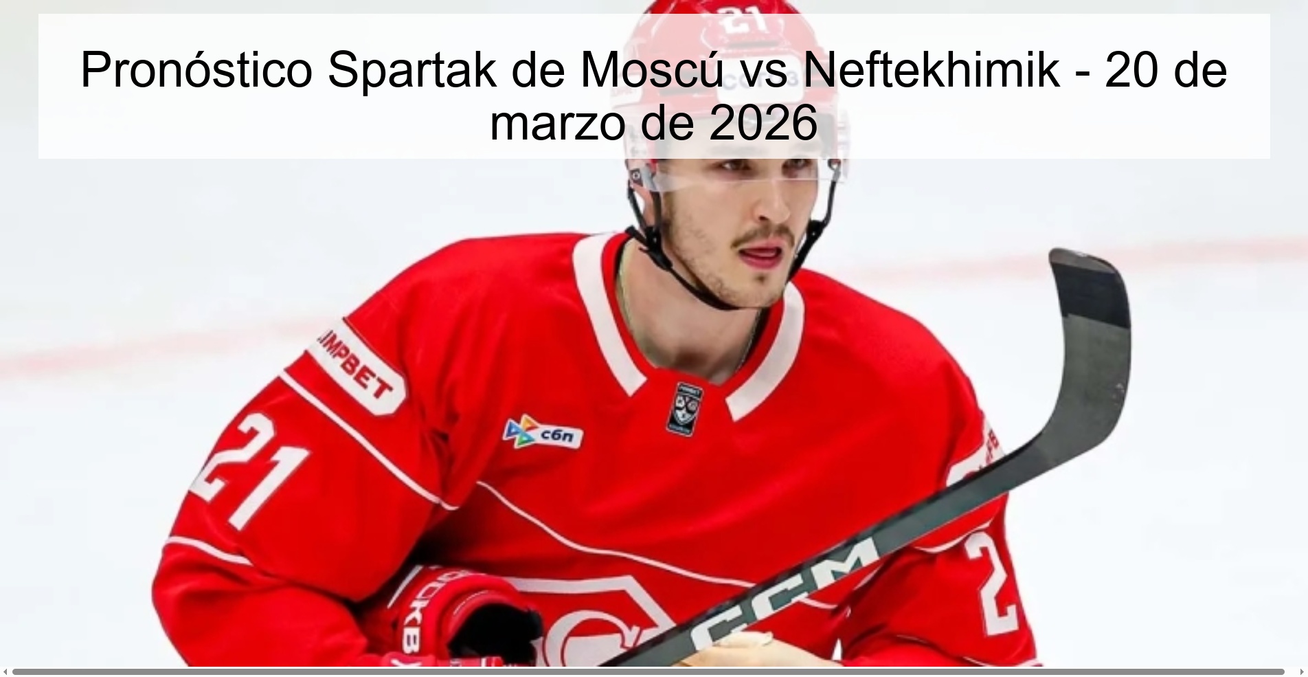 Pronóstico Spartak de Moscú vs Neftekhimik - 20 de marzo de 2026