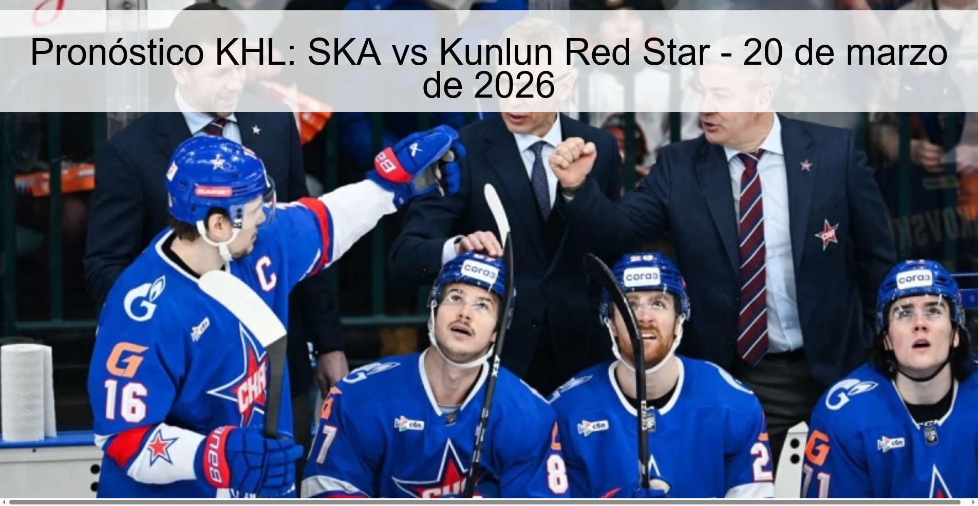Pronóstico KHL: SKA vs Kunlun Red Star - 20 de marzo de 2026