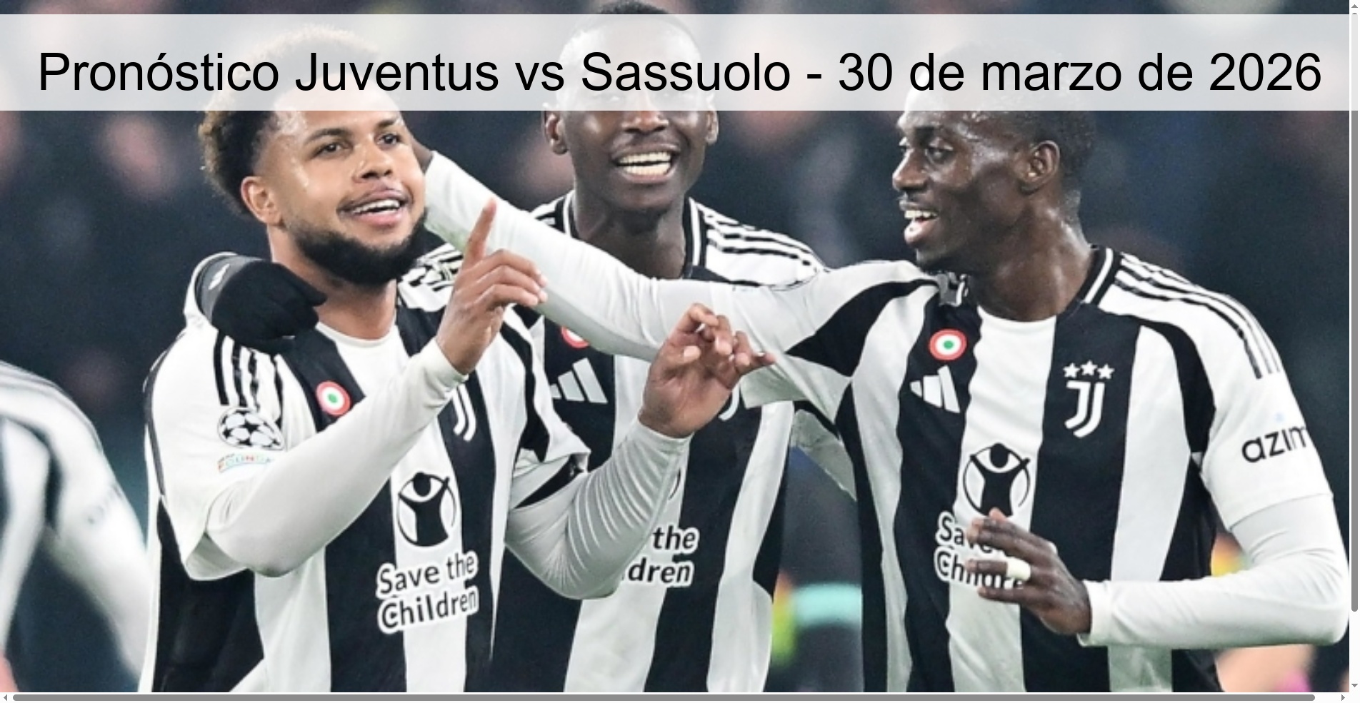Pronóstico Juventus vs Sassuolo - 30 de marzo de 2026