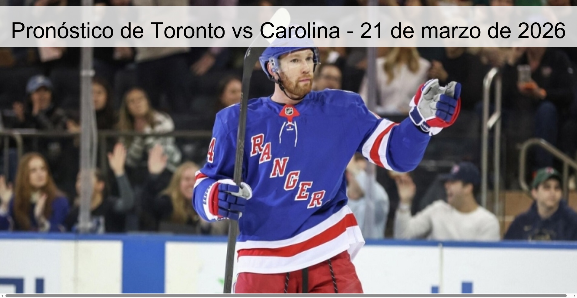 Pronóstico de Toronto vs Carolina - 21 de marzo de 2026 Pronóstico de Toronto vs Carolina - 21 de marzo de 2026