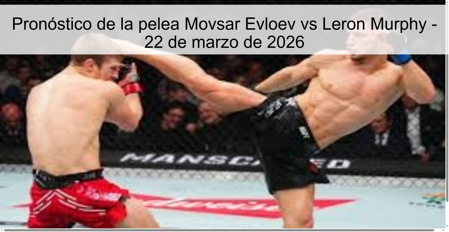 Pronóstico de la pelea Movsar Evloev vs Leron Murphy - 22 de marzo de 2026