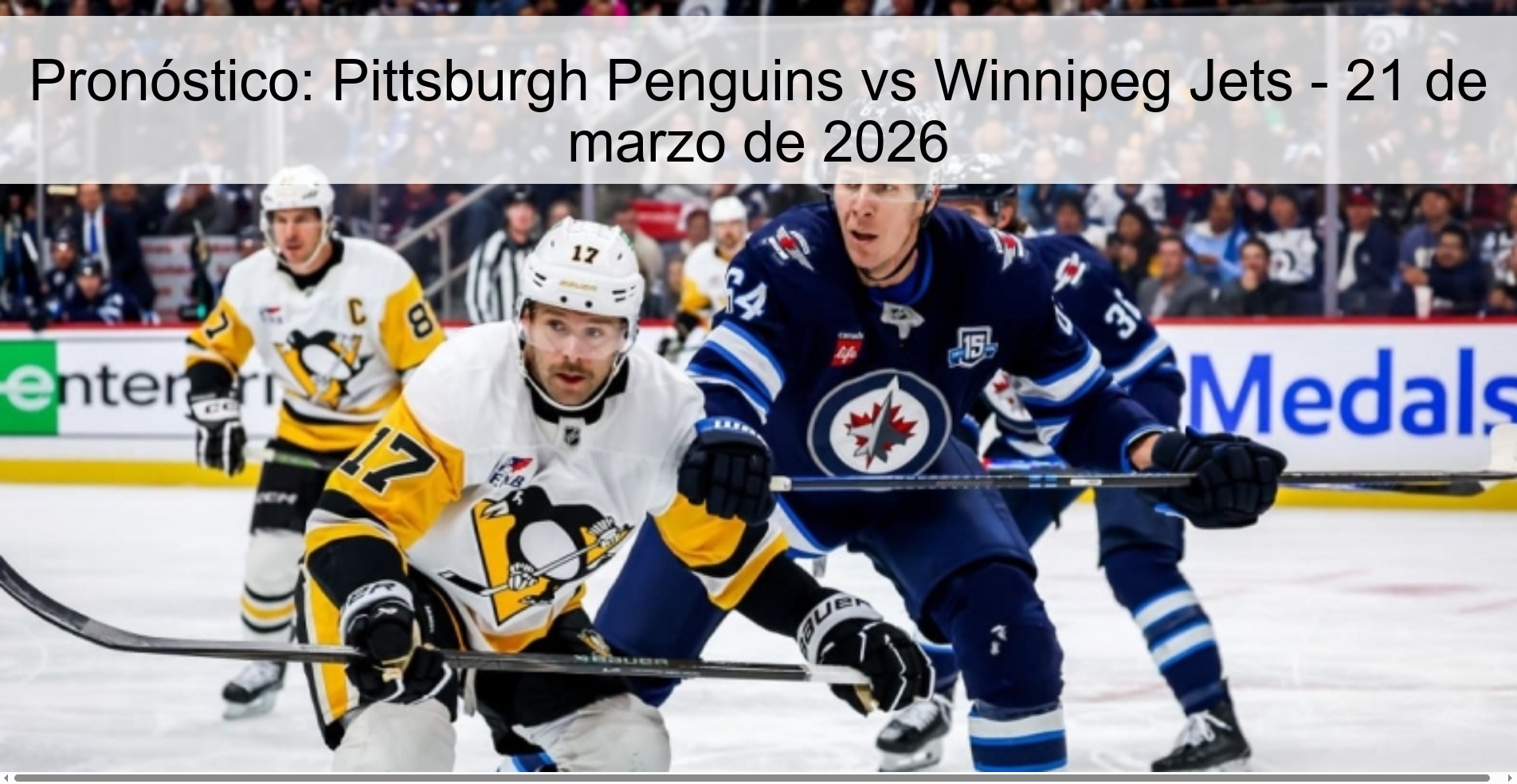 Pronóstico: Pittsburgh Penguins vs Winnipeg Jets - 21 de marzo de 2026