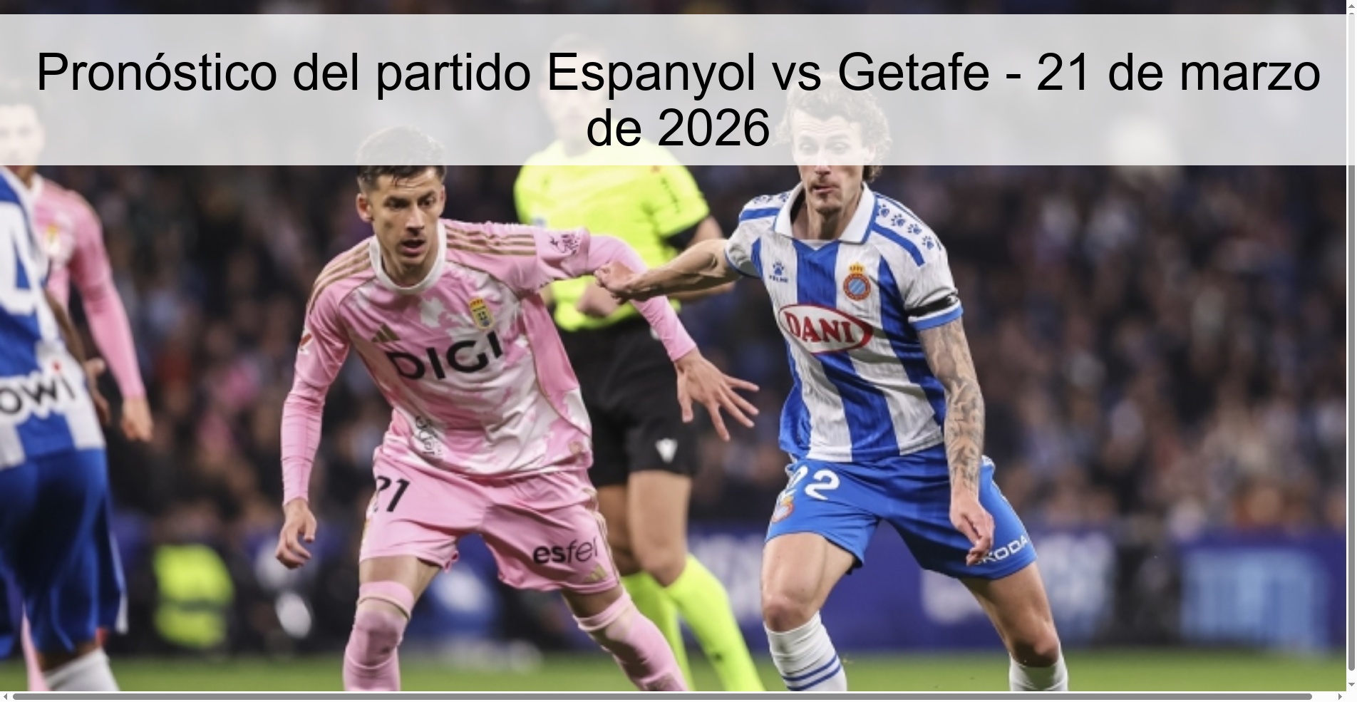 Pronóstico del partido Espanyol vs Getafe - 21 de marzo de 2026