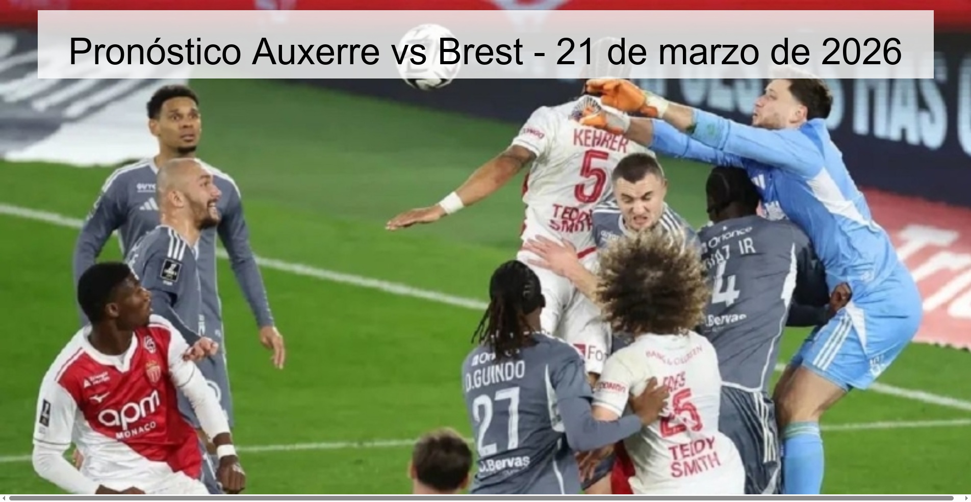 Pronóstico Auxerre vs Brest - 21 de marzo de 2026