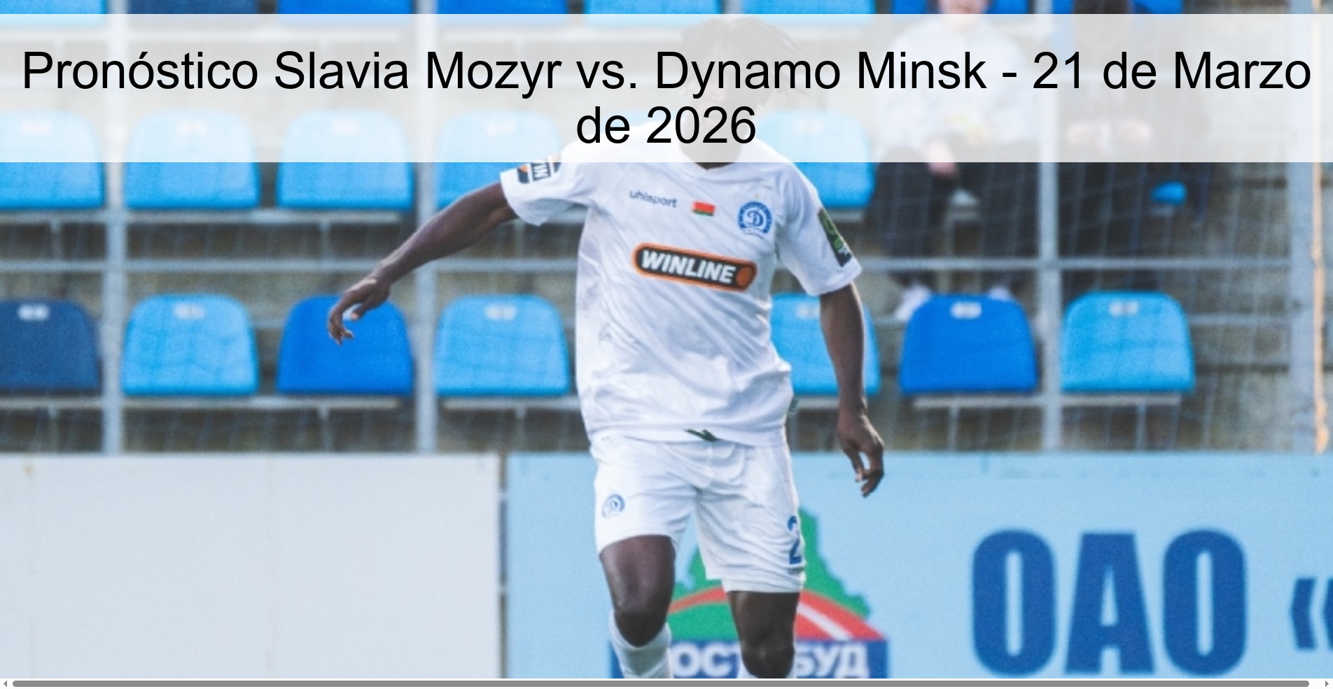 Pronóstico Slavia Mozyr vs. Dynamo Minsk - 21 de Marzo de 2026