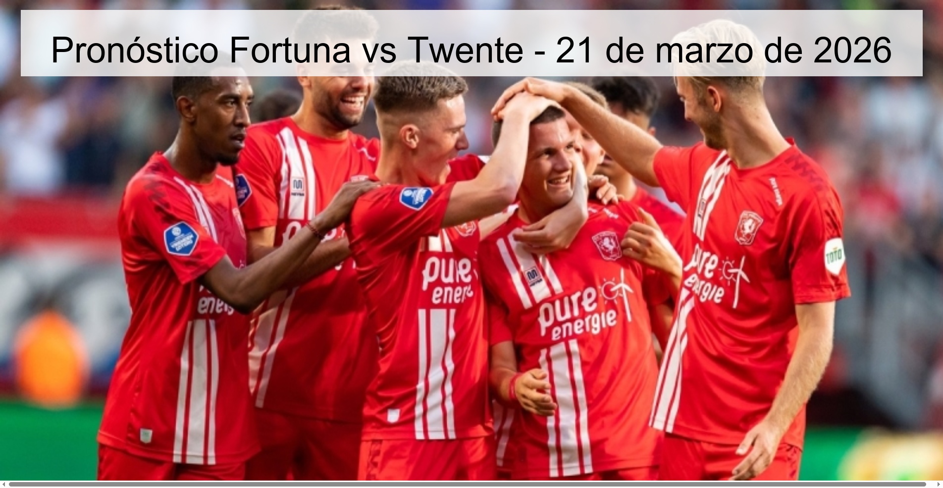 Pronóstico Fortuna vs Twente - 21 de marzo de 2026 Pronóstico Fortuna vs Twente - 21 de marzo de 2026