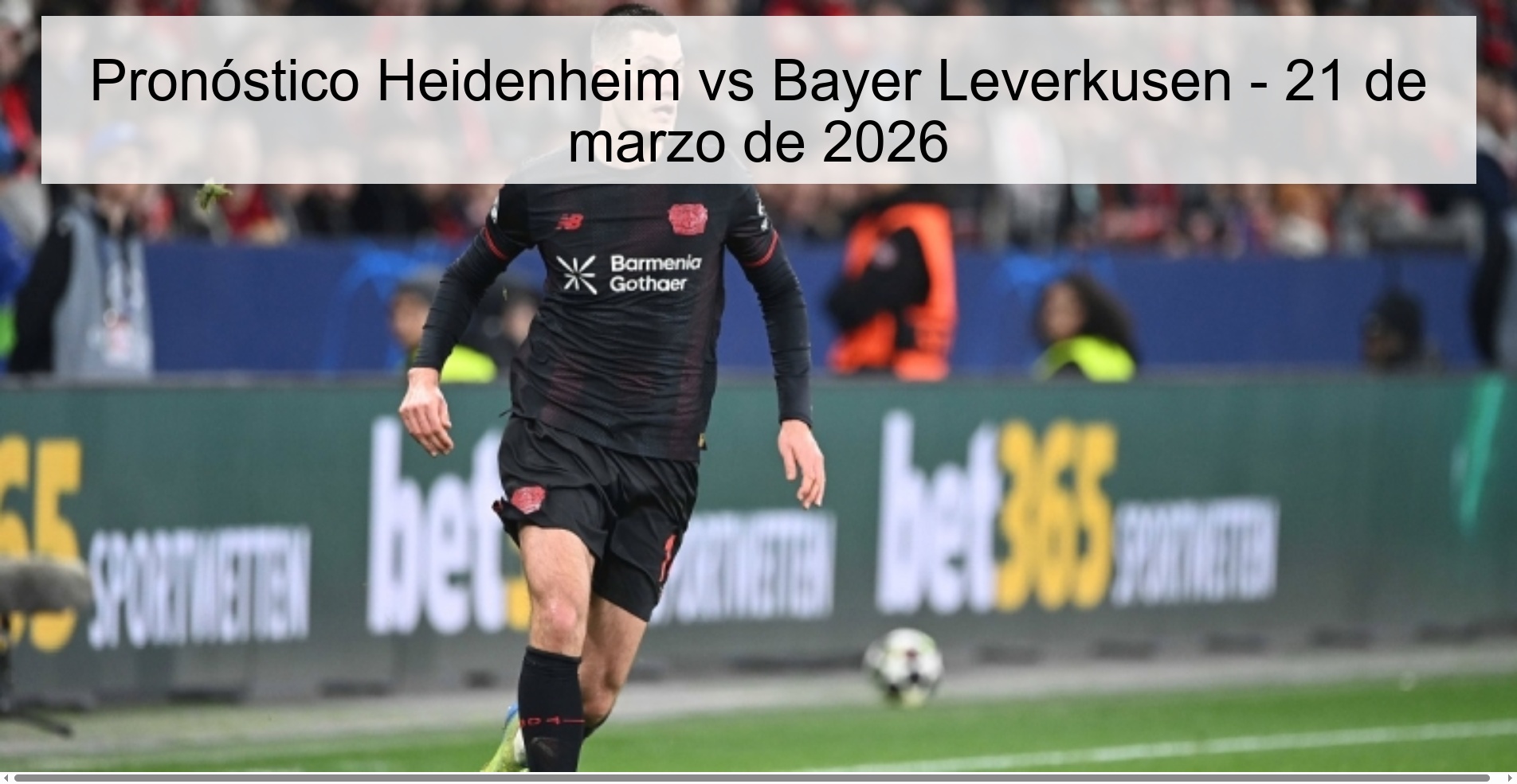 Pronóstico Heidenheim vs Bayer Leverkusen - 21 de marzo de 2026
