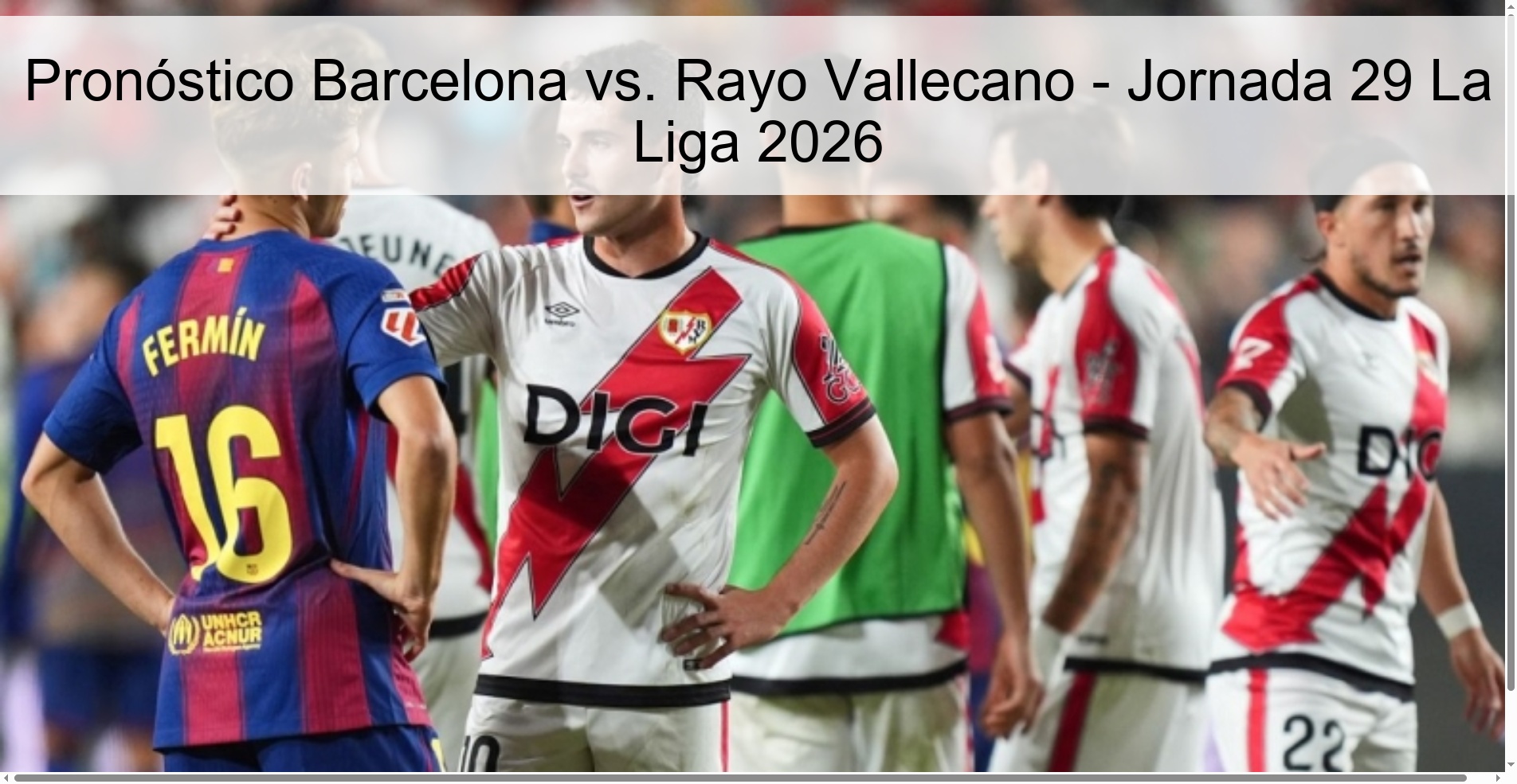Pronóstico Barcelona vs. Rayo Vallecano - Jornada 29 La Liga 2026