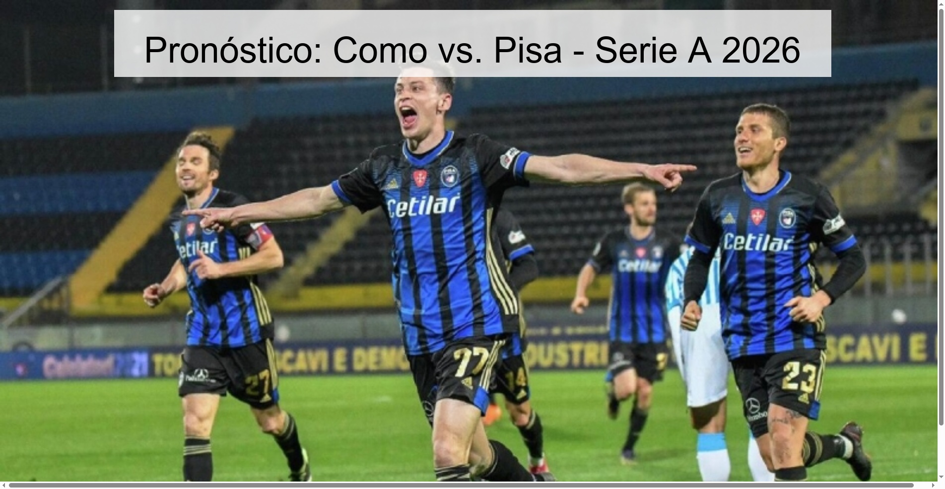 Pronóstico: Como vs. Pisa - Serie A 2026 Pronóstico: Como vs. Pisa - Serie A 2026