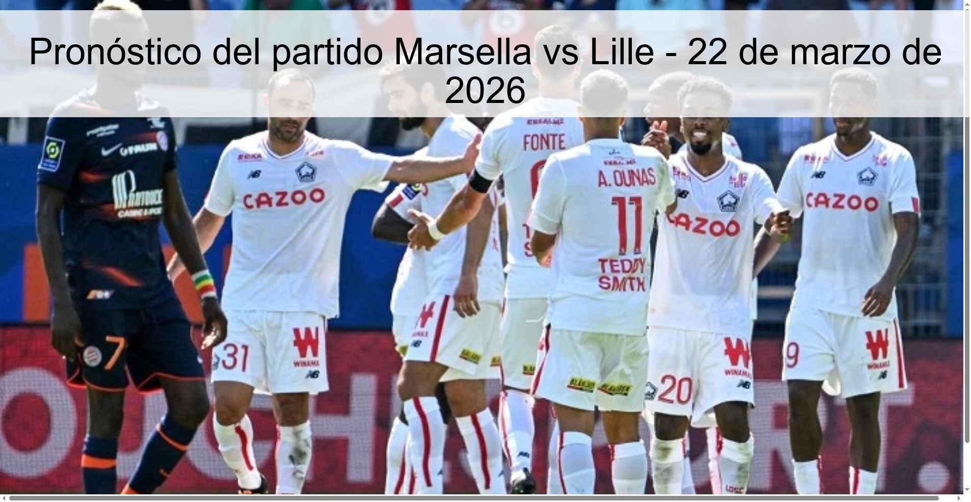 Pronóstico del partido Marsella vs Lille - 22 de marzo de 2026