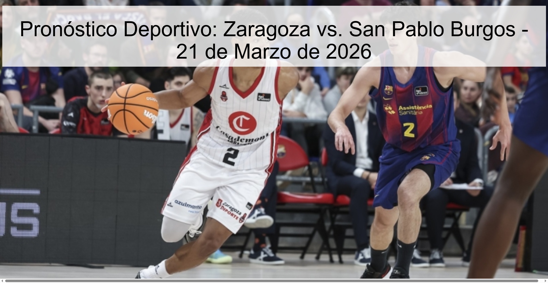 Pronóstico Deportivo: Zaragoza vs. San Pablo Burgos - 21 de Marzo de 2026 Pronóstico Deportivo: Zaragoza vs. San Pablo Burgos - 21 de Marzo de 2026