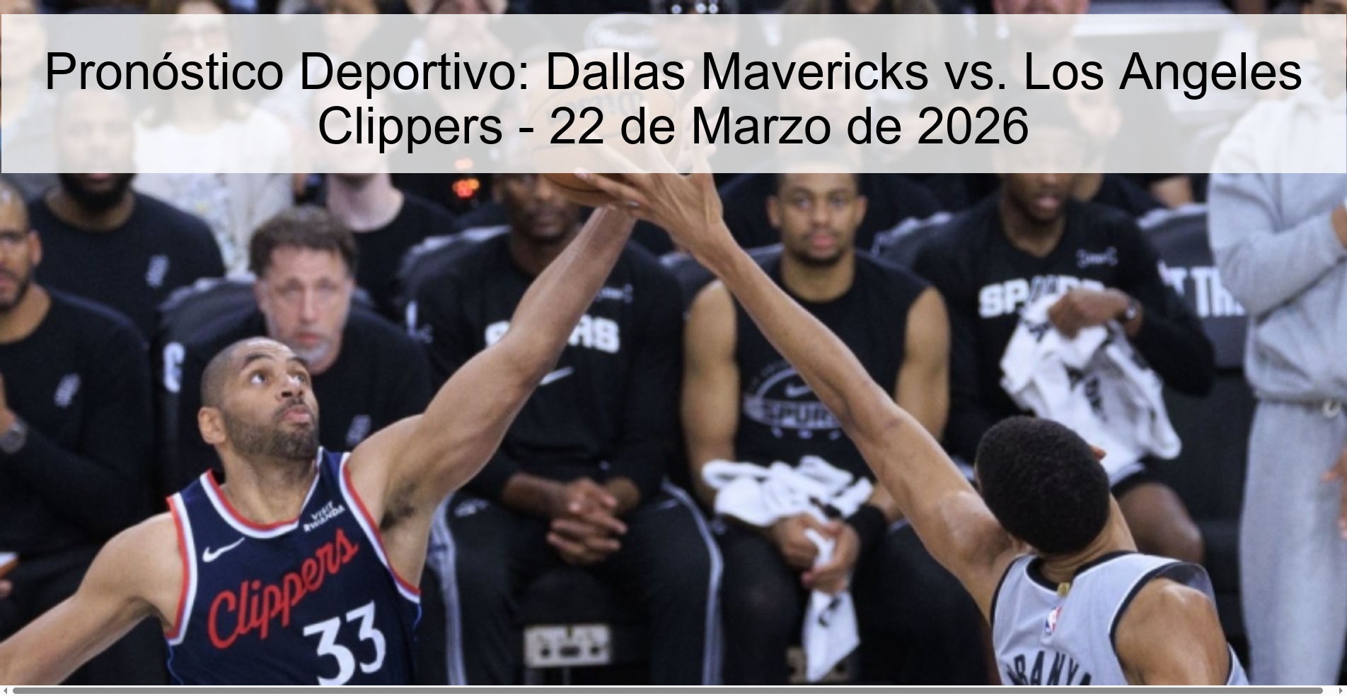 Pronóstico Deportivo: Dallas Mavericks vs. Los Angeles Clippers - 22 de Marzo de 2026