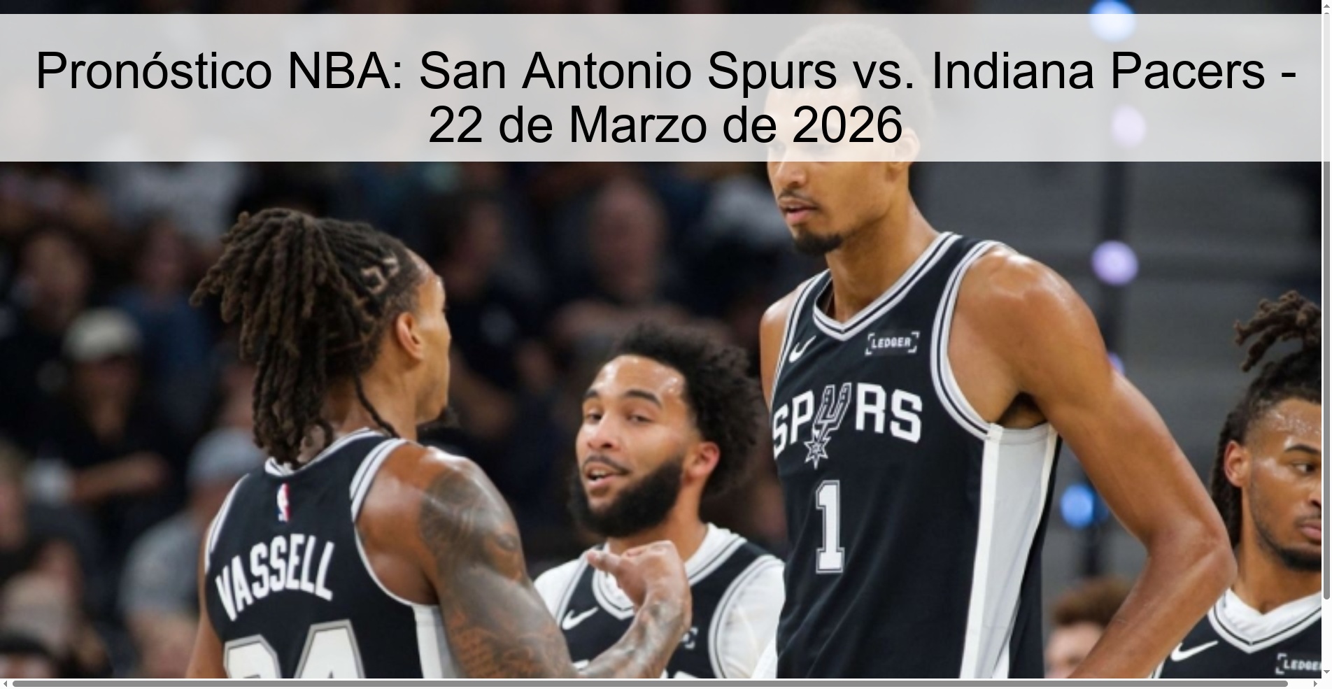 Pronóstico NBA: San Antonio Spurs vs. Indiana Pacers - 22 de Marzo de 2026