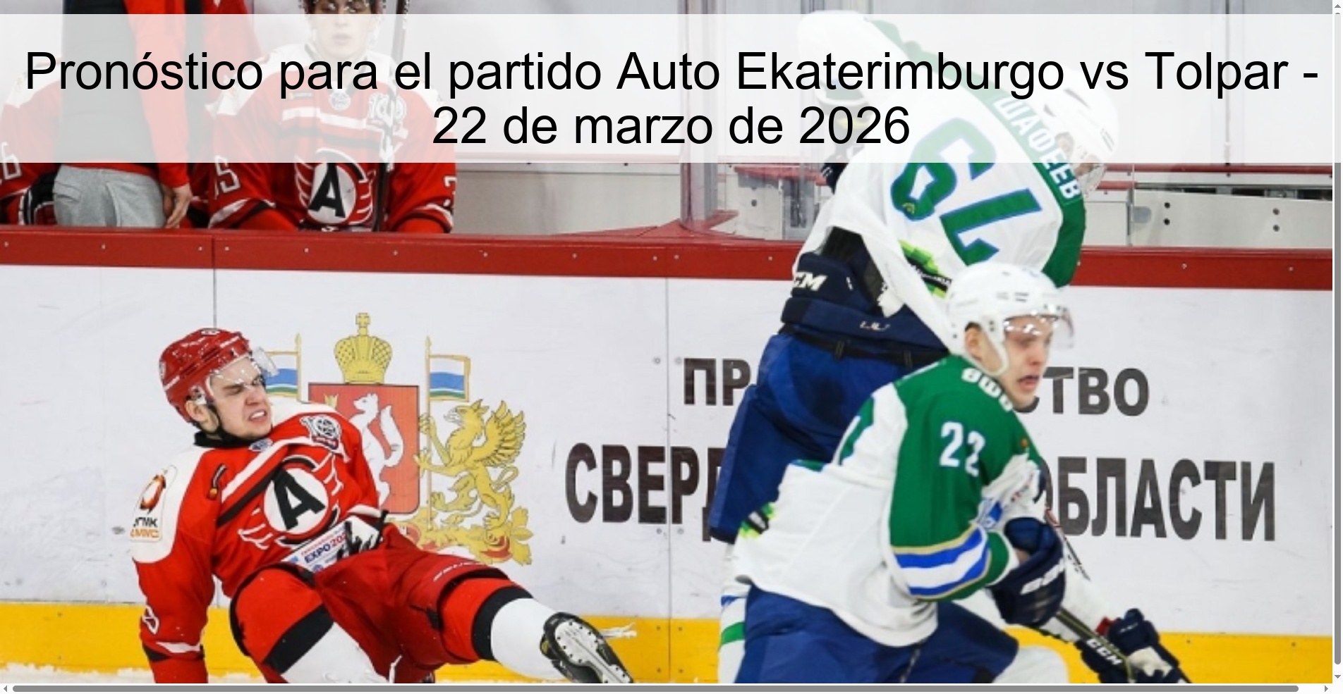 Pronóstico para el partido Auto Ekaterimburgo vs Tolpar - 22 de marzo de 2026