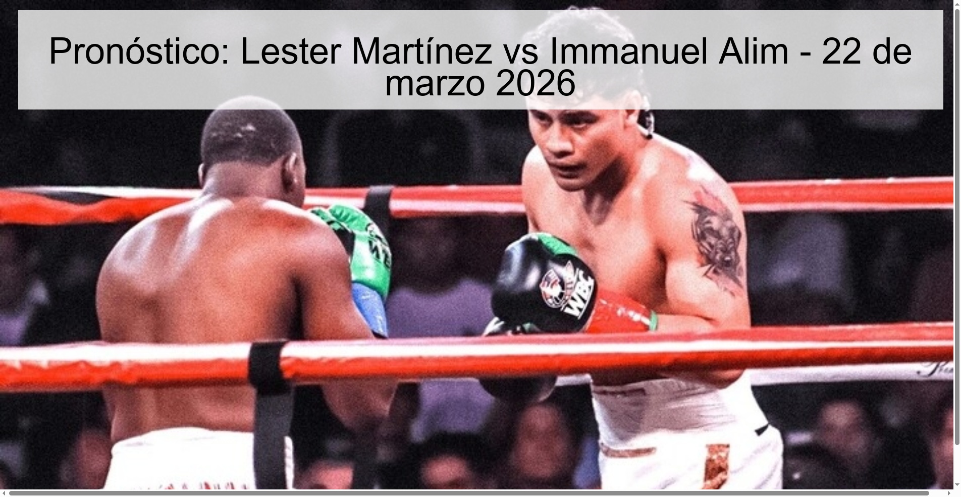 Pronóstico: Lester Martínez vs Immanuel Alim - 22 de marzo 2026