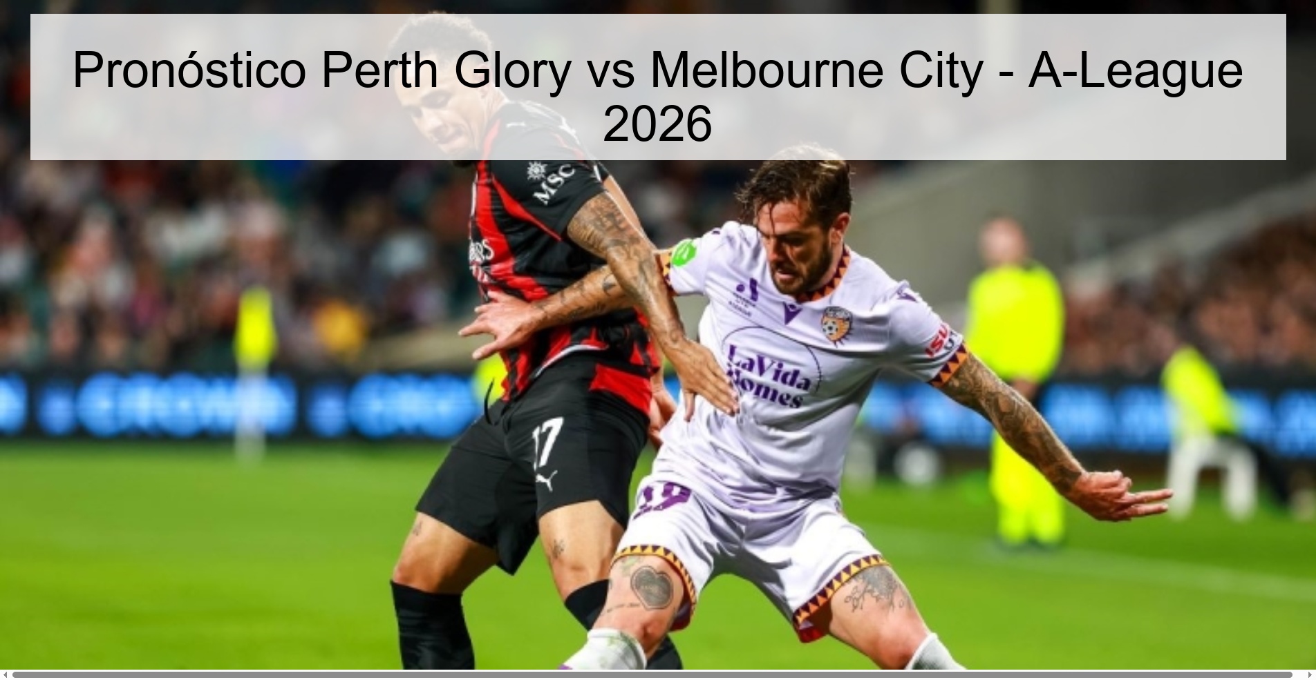 Pronóstico Perth Glory vs Melbourne City - A-League 2026