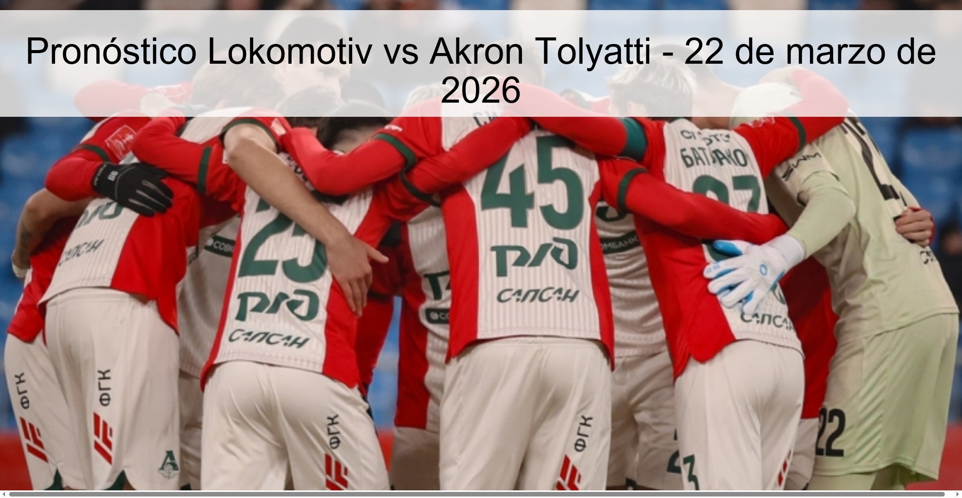 Pronóstico Lokomotiv vs Akron Tolyatti - 22 de marzo de 2026