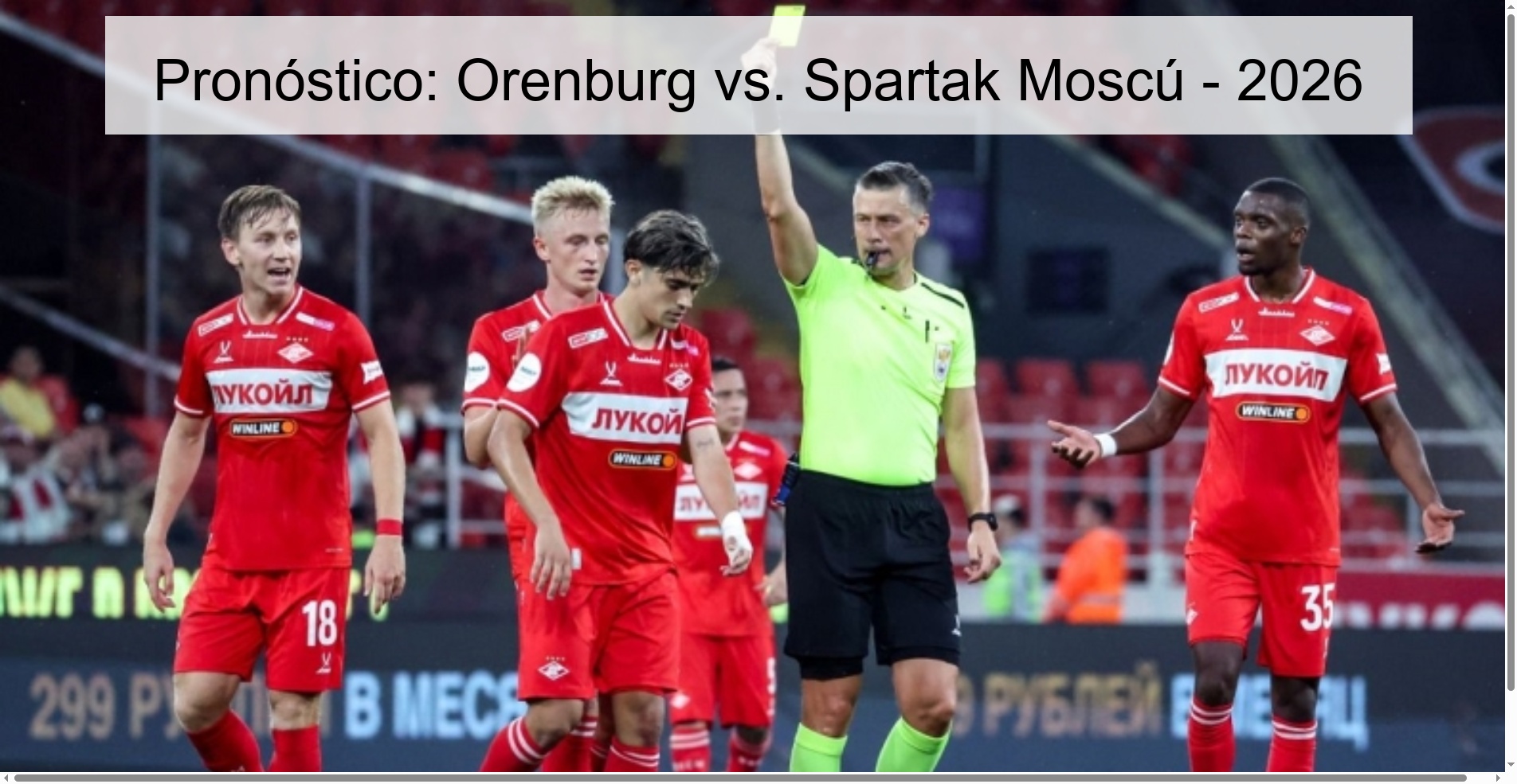Pronóstico: Orenburg vs. Spartak Moscú - 2026