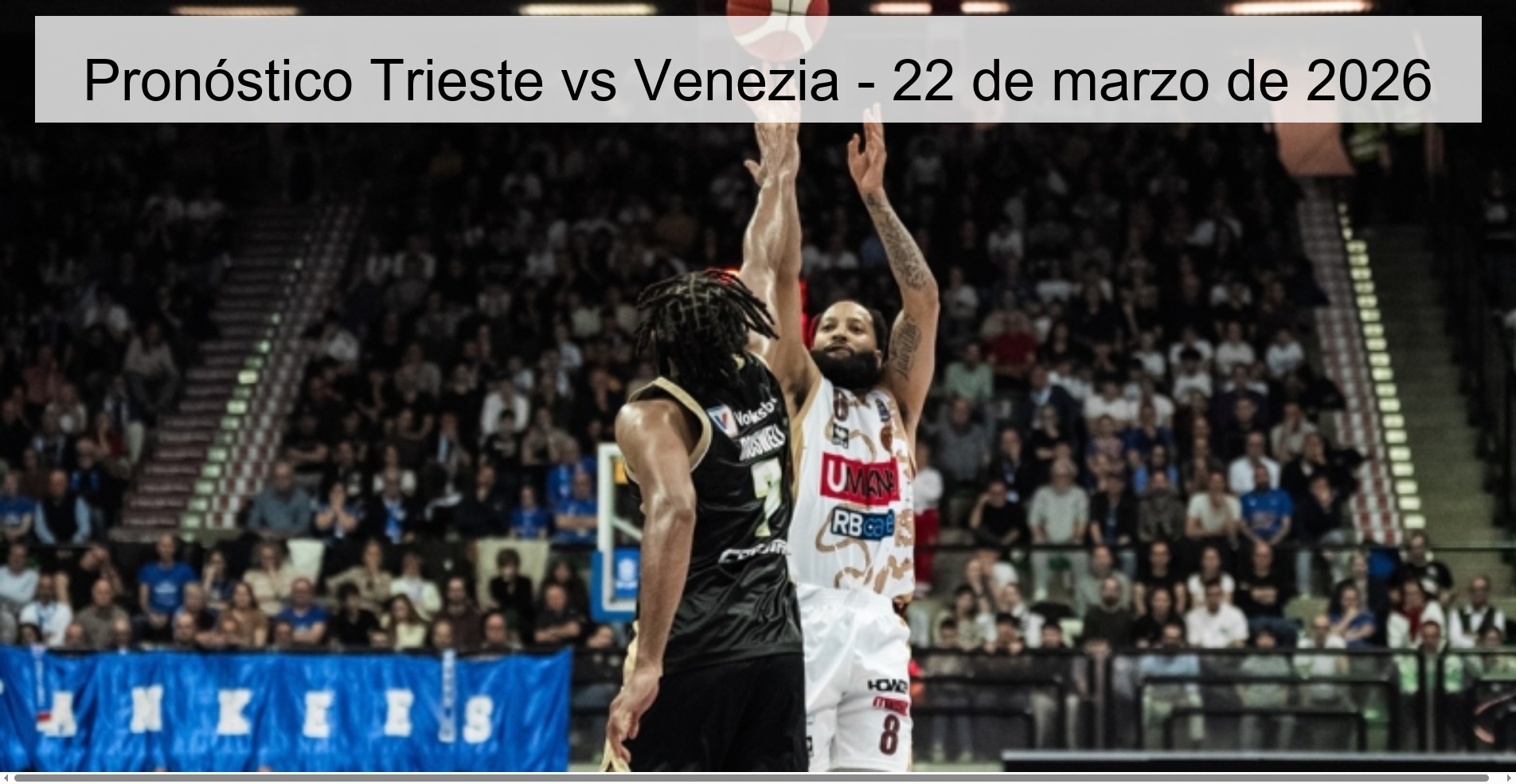 Pronóstico Trieste vs Venezia - 22 de marzo de 2026 Pronóstico Trieste vs Venezia - 22 de marzo de 2026