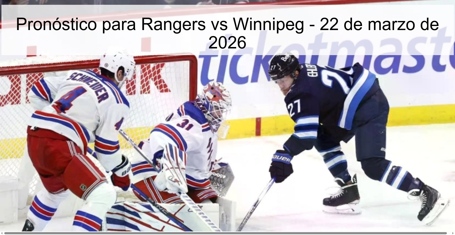 Pronóstico para Rangers vs Winnipeg - 22 de marzo de 2026