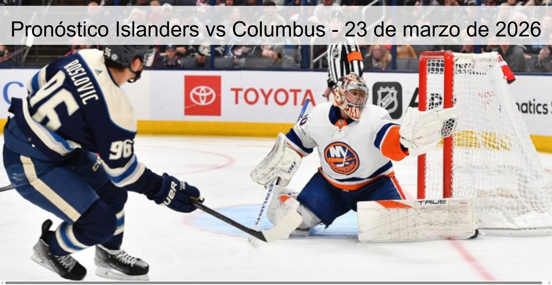 Pronóstico Islanders vs Columbus - 23 de marzo de 2026