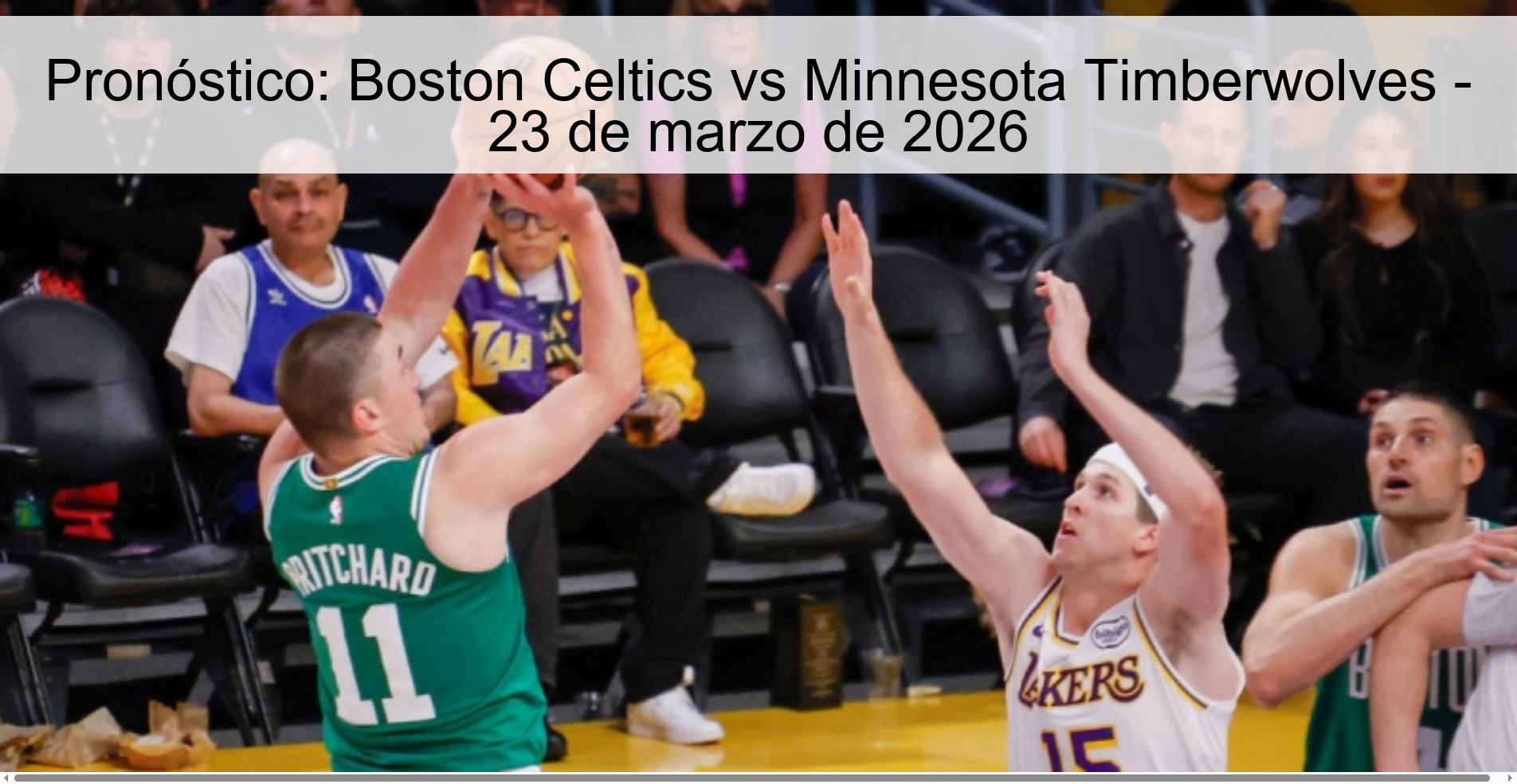 Pronóstico: Boston Celtics vs Minnesota Timberwolves - 23 de marzo de 2026 Pronóstico: Boston Celtics vs Minnesota Timberwolves - 23 de marzo de 2026